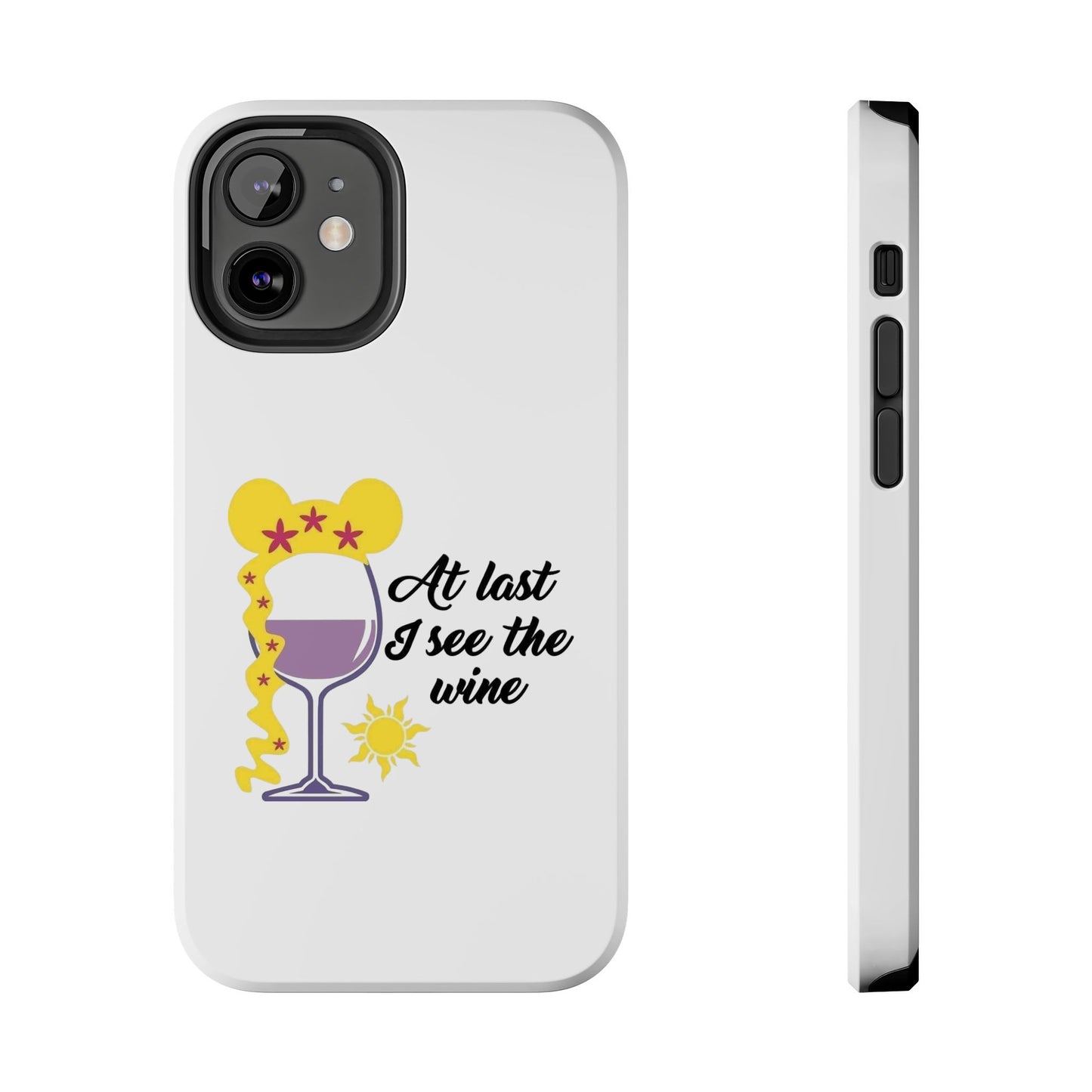 At Last I See The Wine - Tough iPhone Cases - Choose your Size