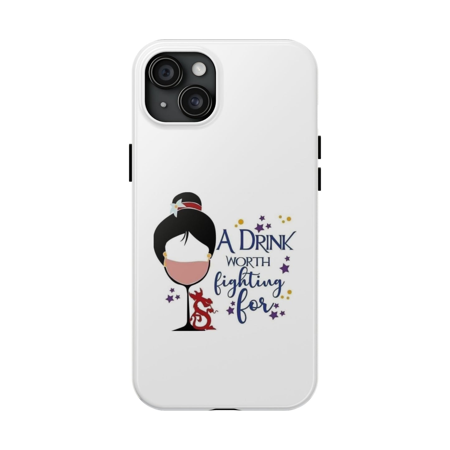 A Drink Worth Fighting For - Tough iPhone Cases - Choose your Size