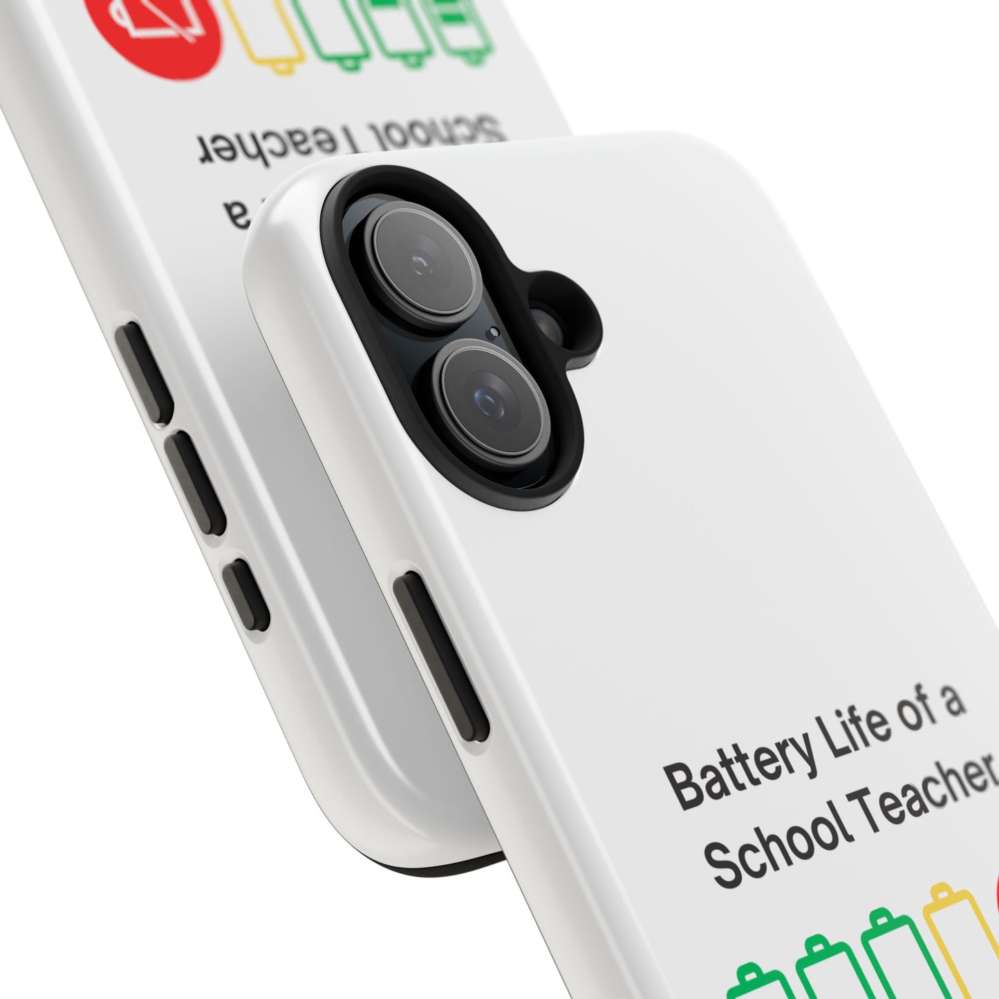 Battery Life of a School Teacher - Tough iPhone Cases - Choose your Size