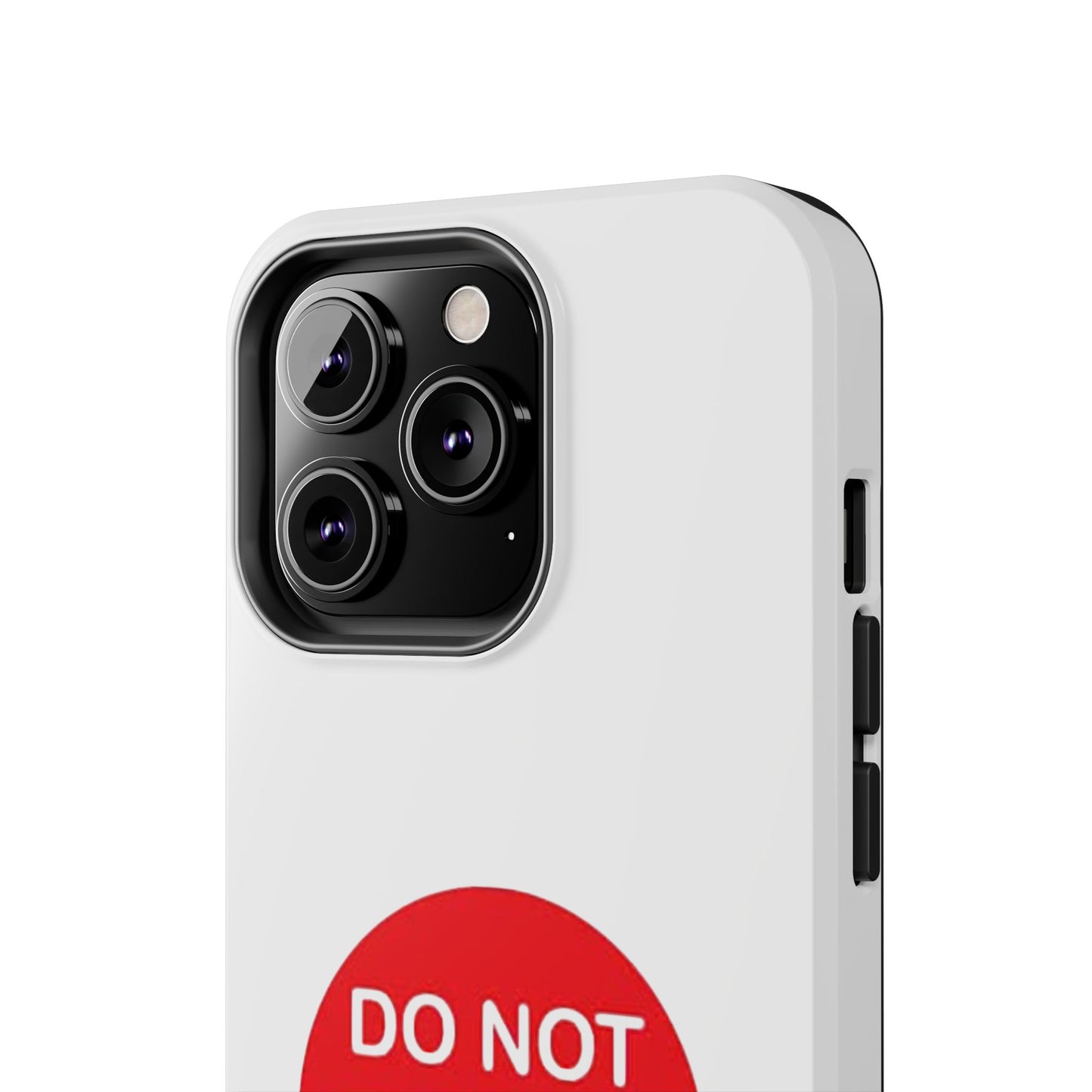 Do Not Enter - Tough iPhone Cases - Choose your Size