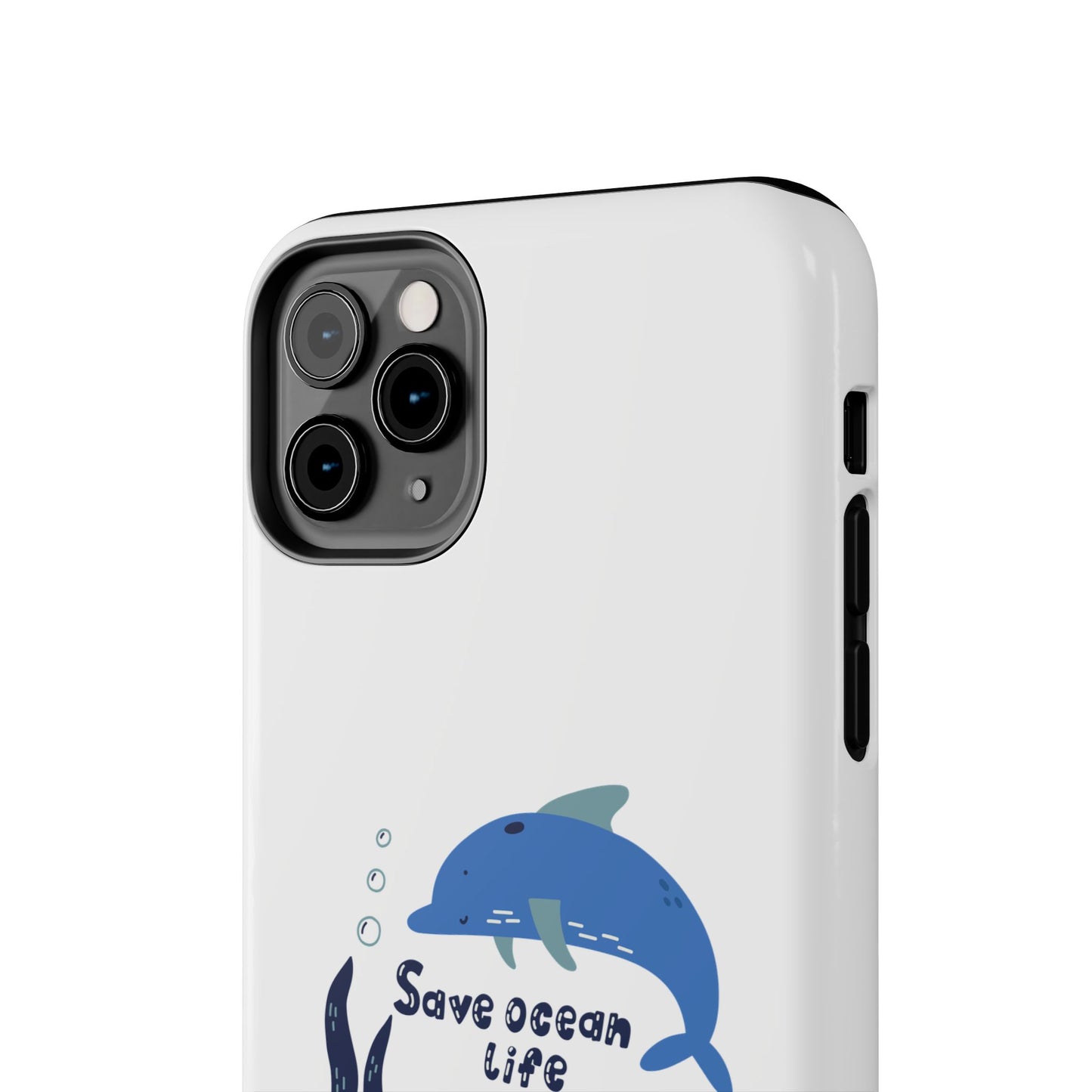 Save Ocean Life - Tough iPhone Cases - Choose your Size