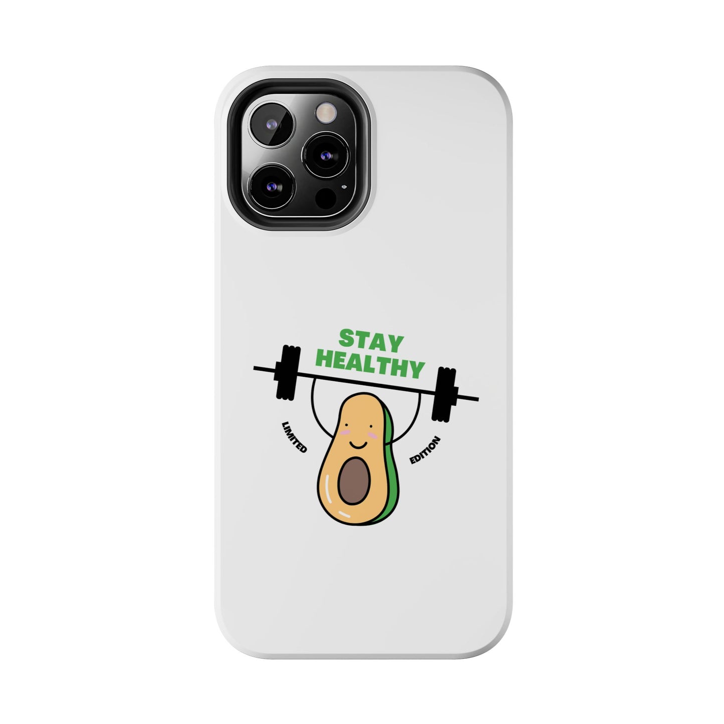 Stay Healthy Avocado - Tough iPhone Cases - Choose your Size