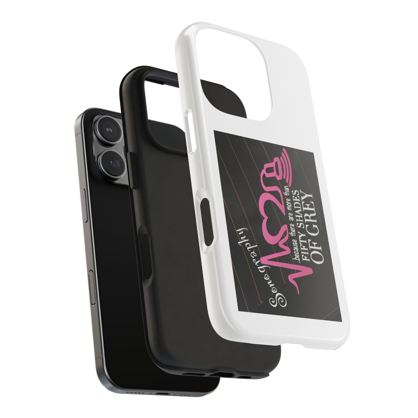 Sonography because there are more than 50 Shades Of Gray - Tough iPhone Cases - Choose your Size