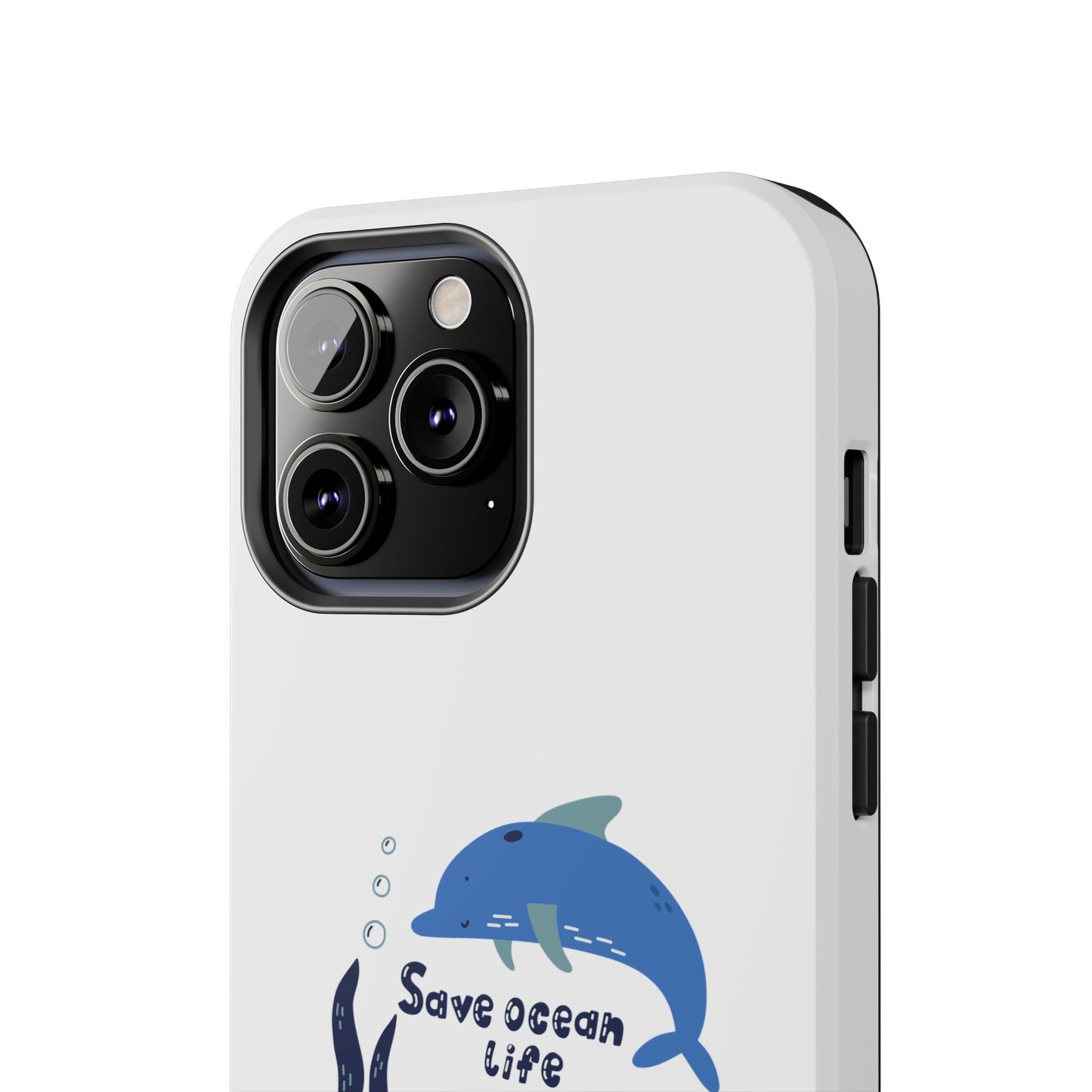 Save Ocean Life - Tough iPhone Cases - Choose your Size