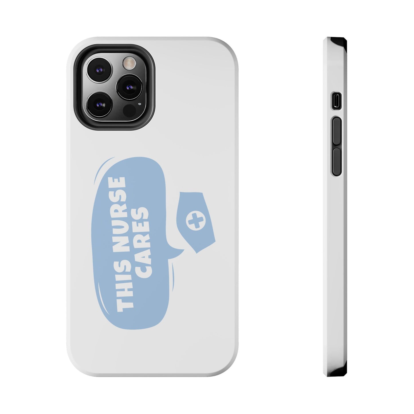 This Nurse Cares - Tough iPhone Cases - Choose your Size
