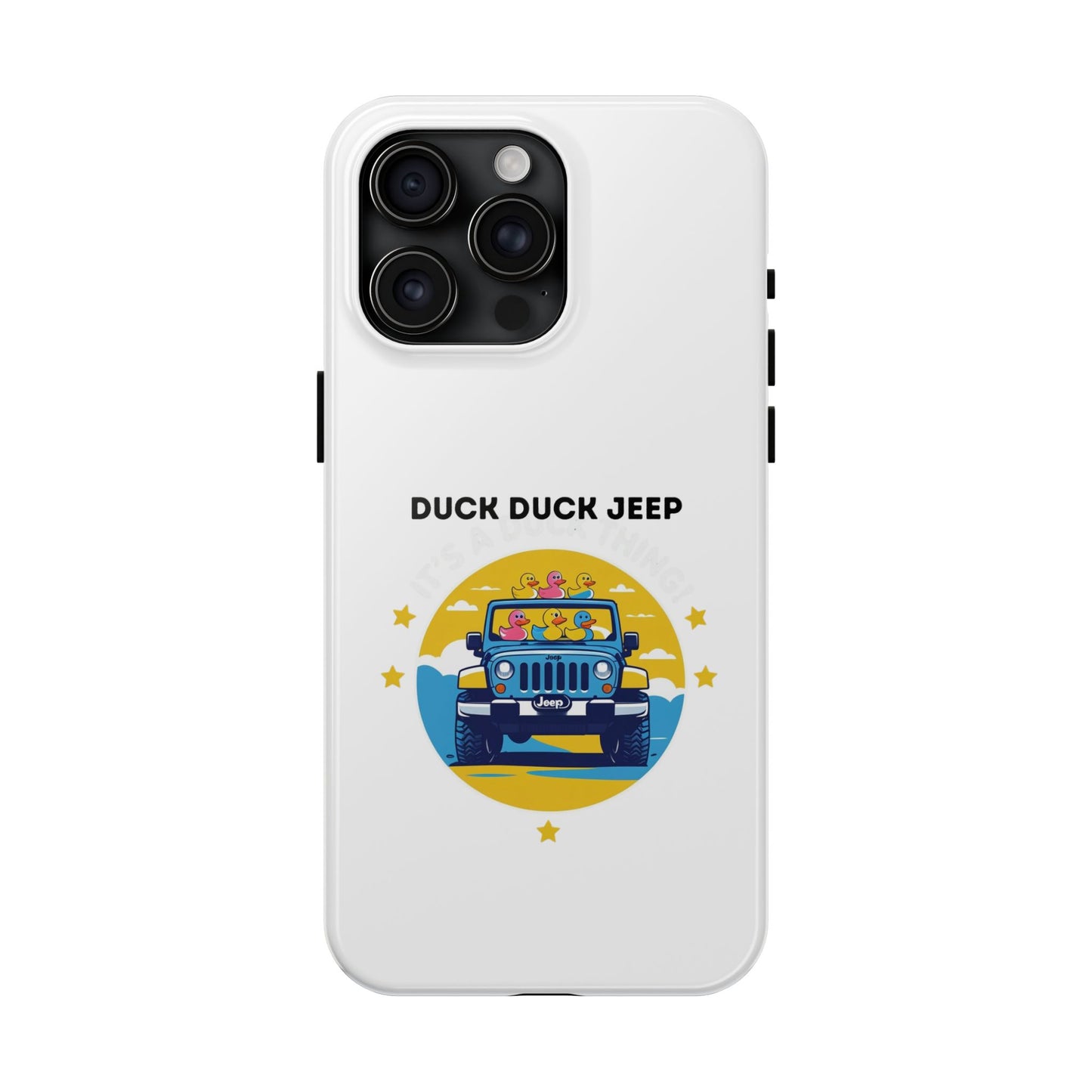 Duck Duck Jeep - Tough iPhone Cases - Choose your Size