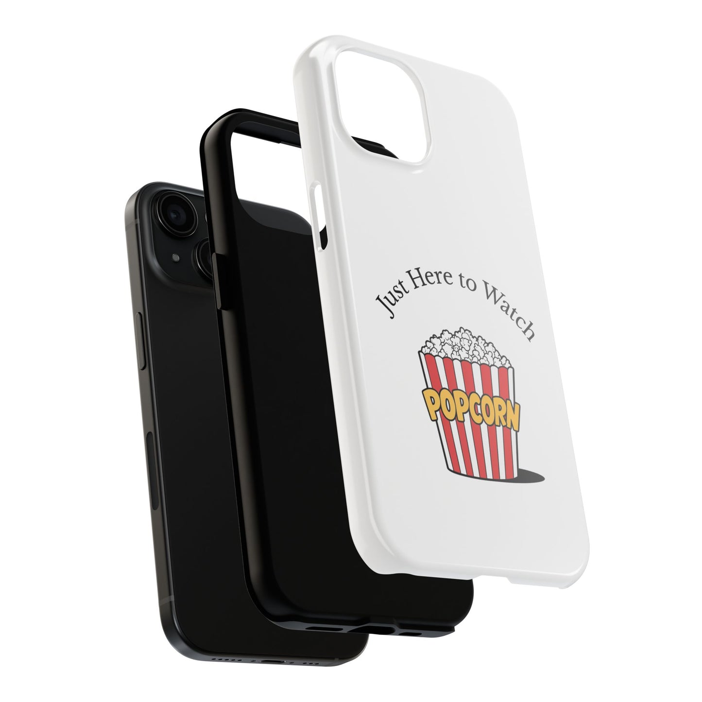 Just Here to Watch - Tough iPhone Cases - Choose your Size