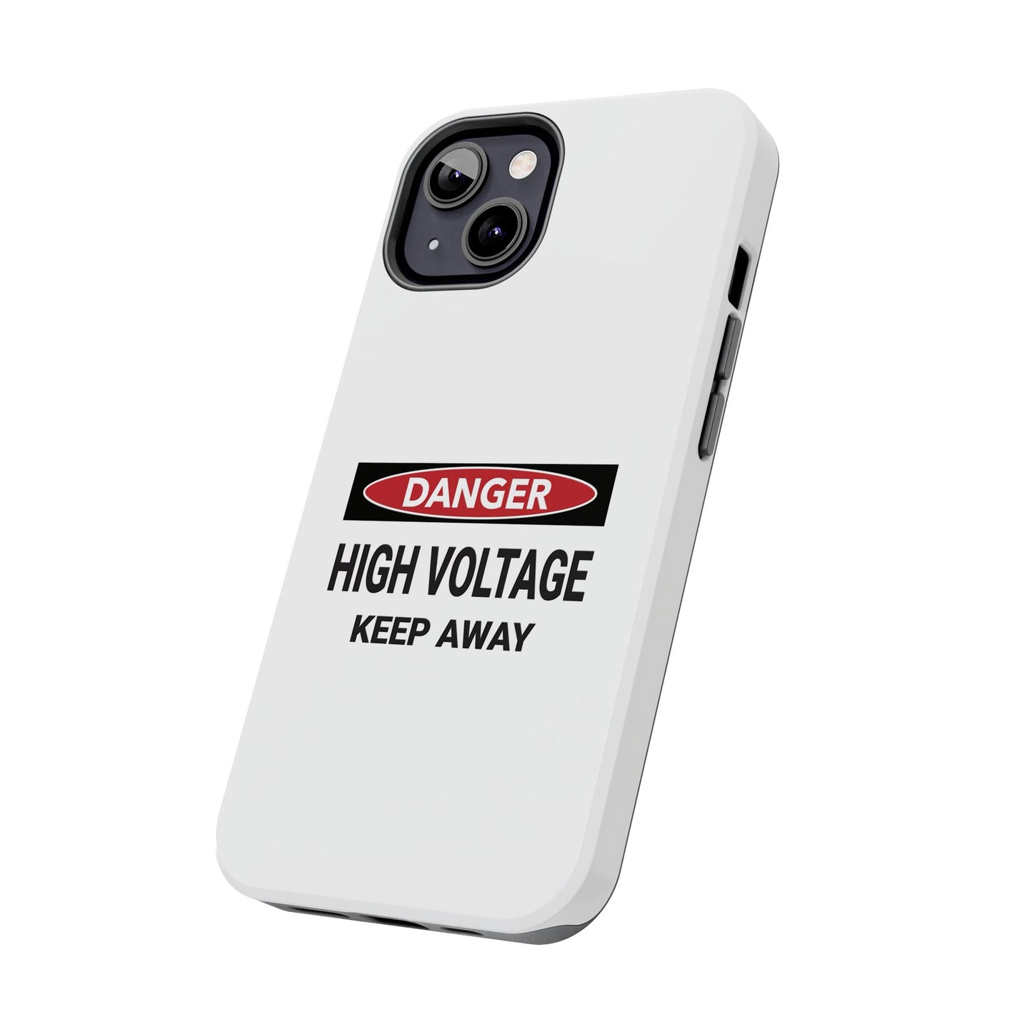 Danger High Voltage Keep Away - Tough iPhone Cases - Choose your Size