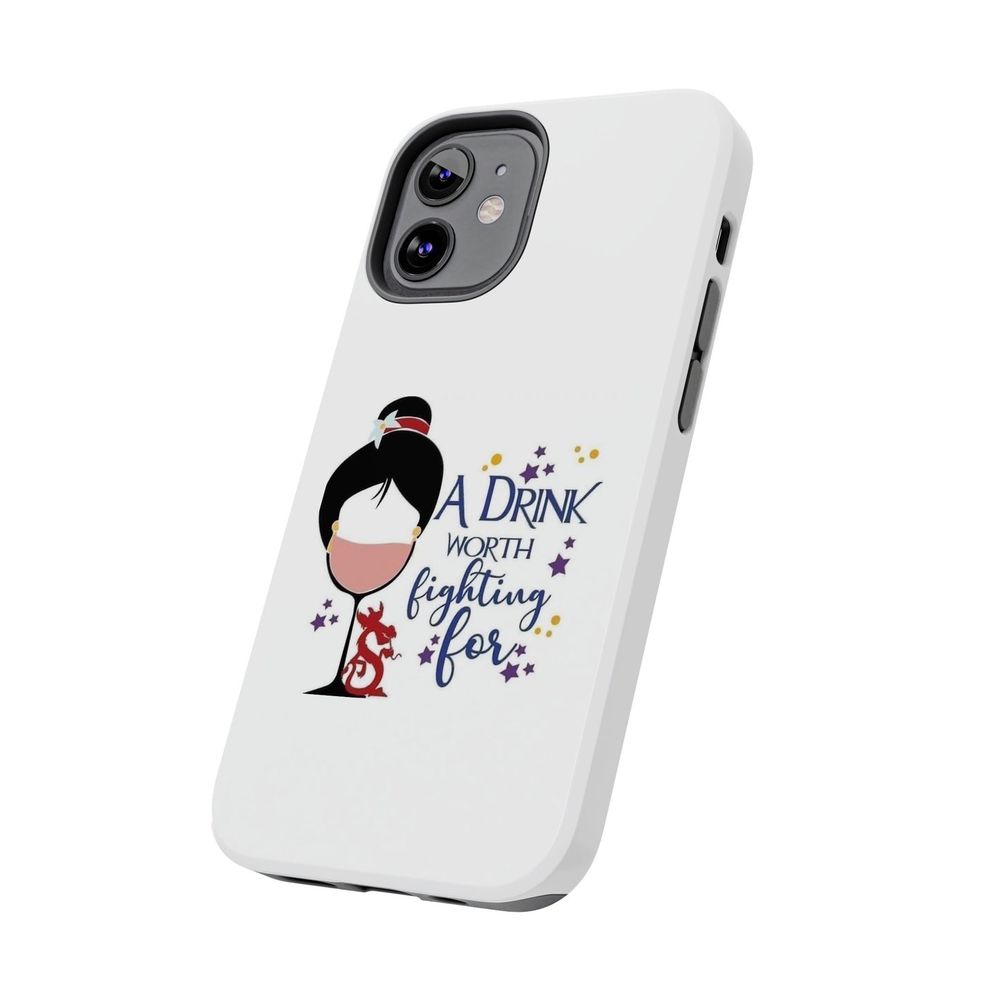 A Drink Worth Fighting For - Tough iPhone Cases - Choose your Size
