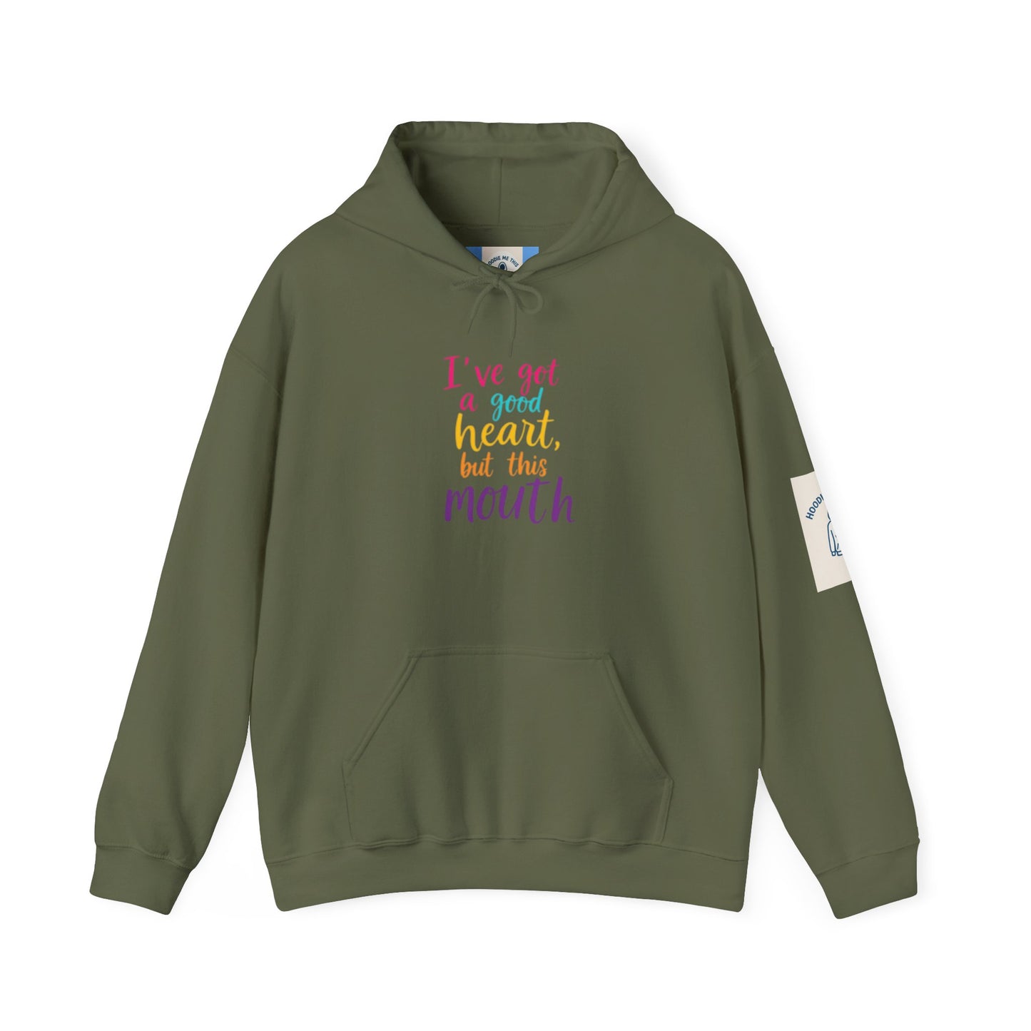 I’ve got a good heart, but this mouth Hoodie- Unisex Heavy Blend™ Hooded Sweatshirt