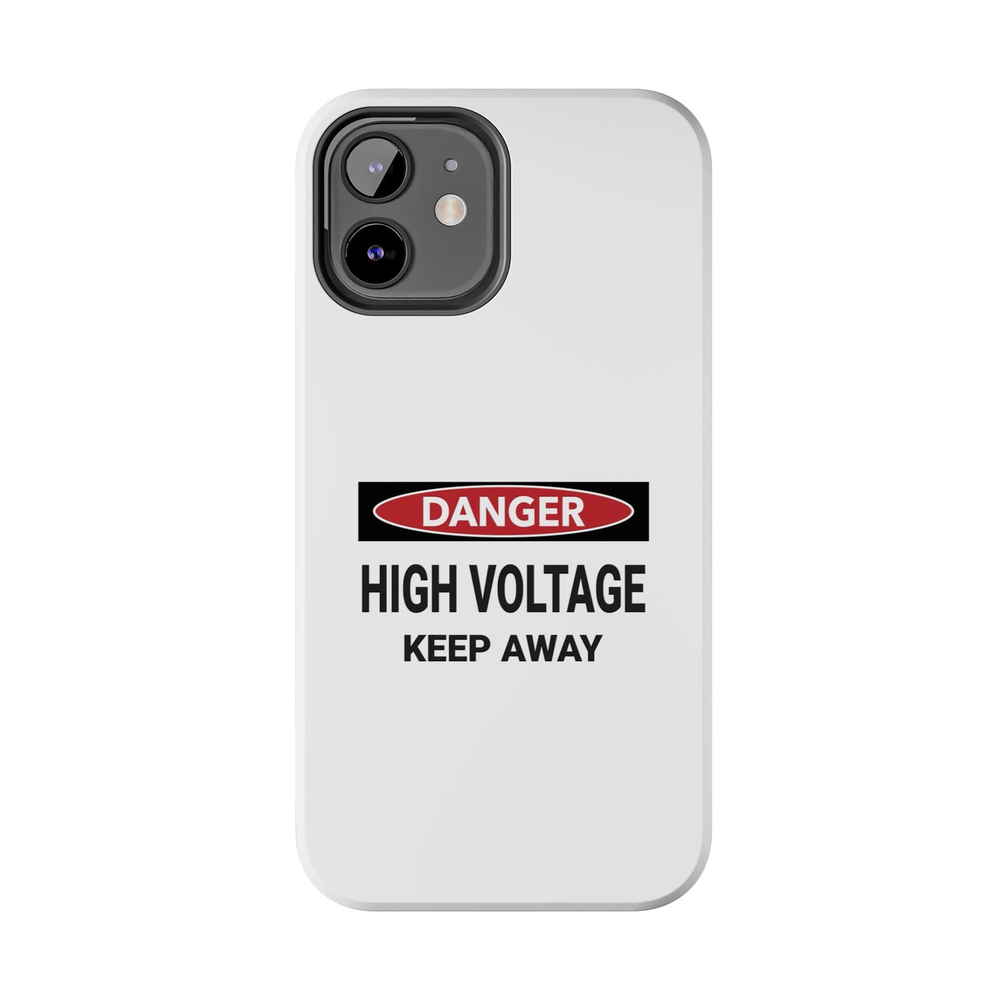 Danger High Voltage Keep Away - Tough iPhone Cases - Choose your Size