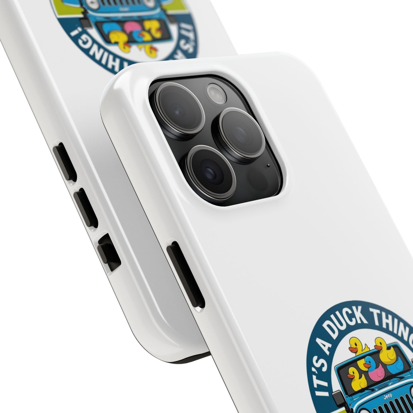 It’s a Duck Thing - Tough iPhone Cases - Choose your Size