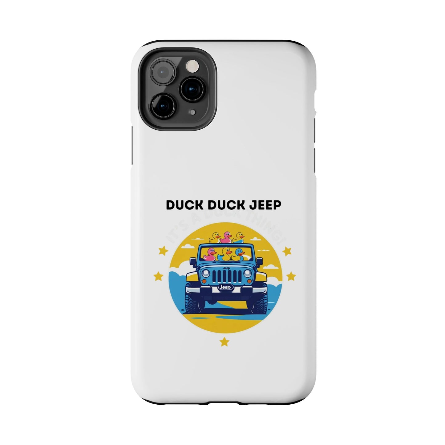 Duck Duck Jeep - Tough iPhone Cases - Choose your Size