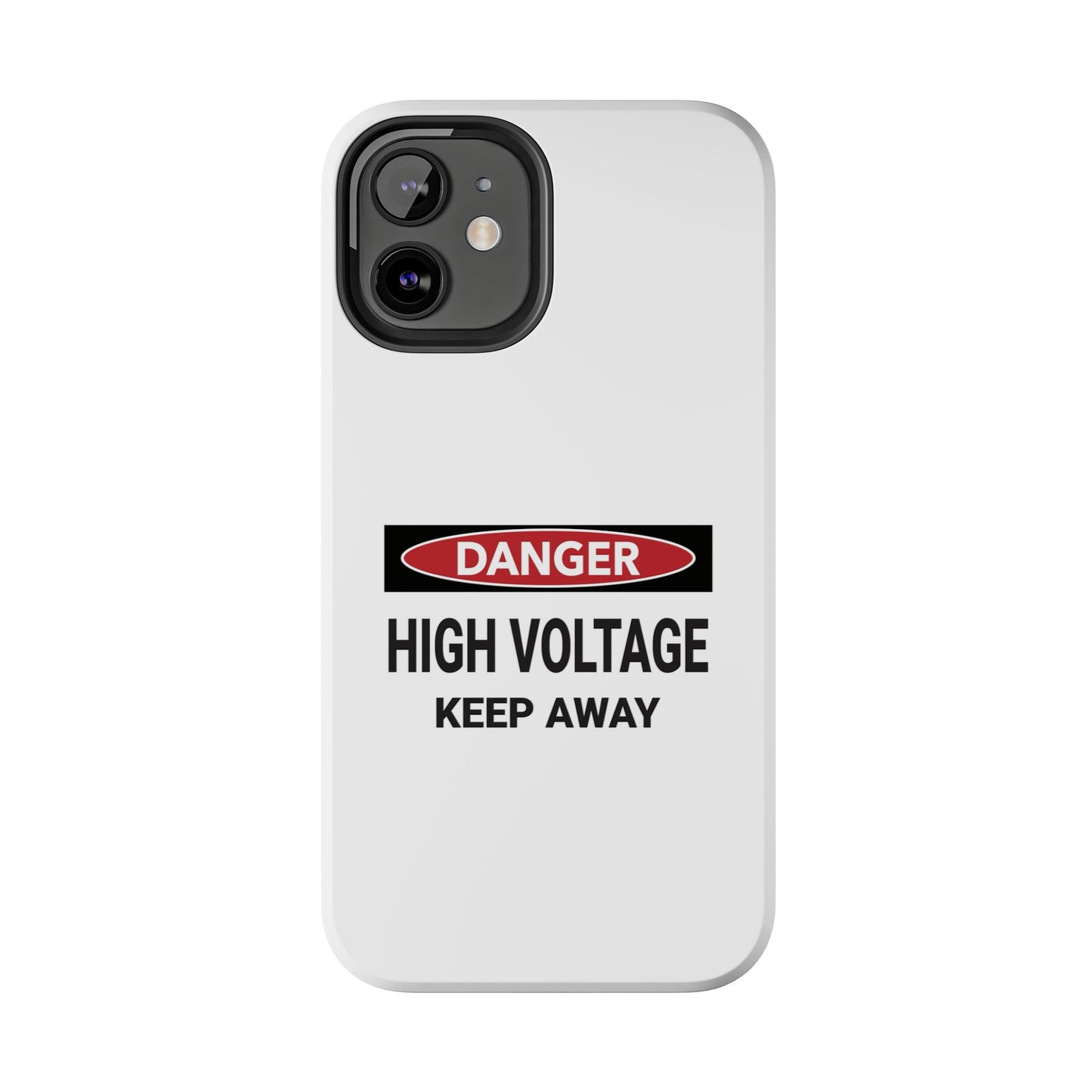 Danger High Voltage Keep Away - Tough iPhone Cases - Choose your Size