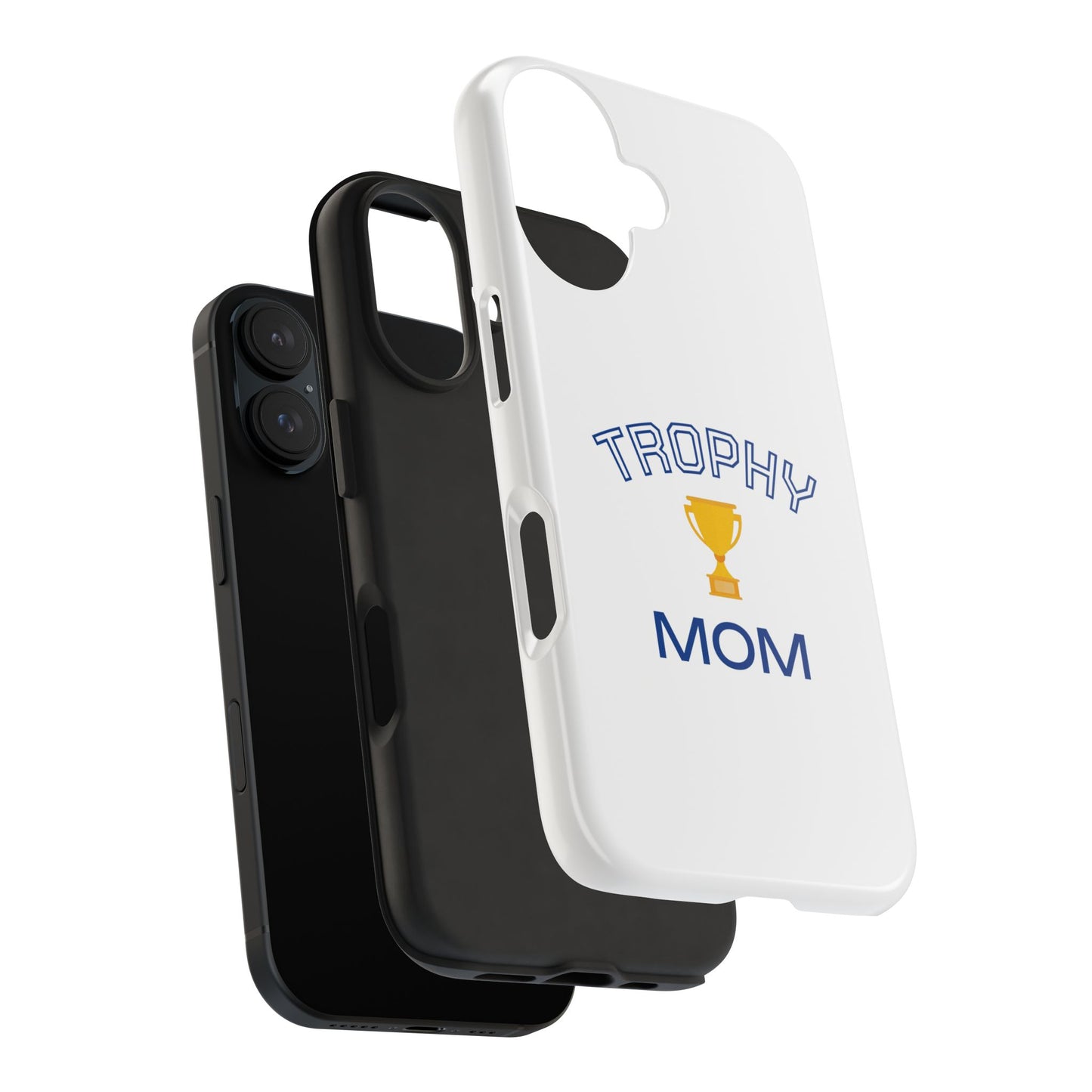 Trophy Mom - Tough iPhone Cases - Choose your Size