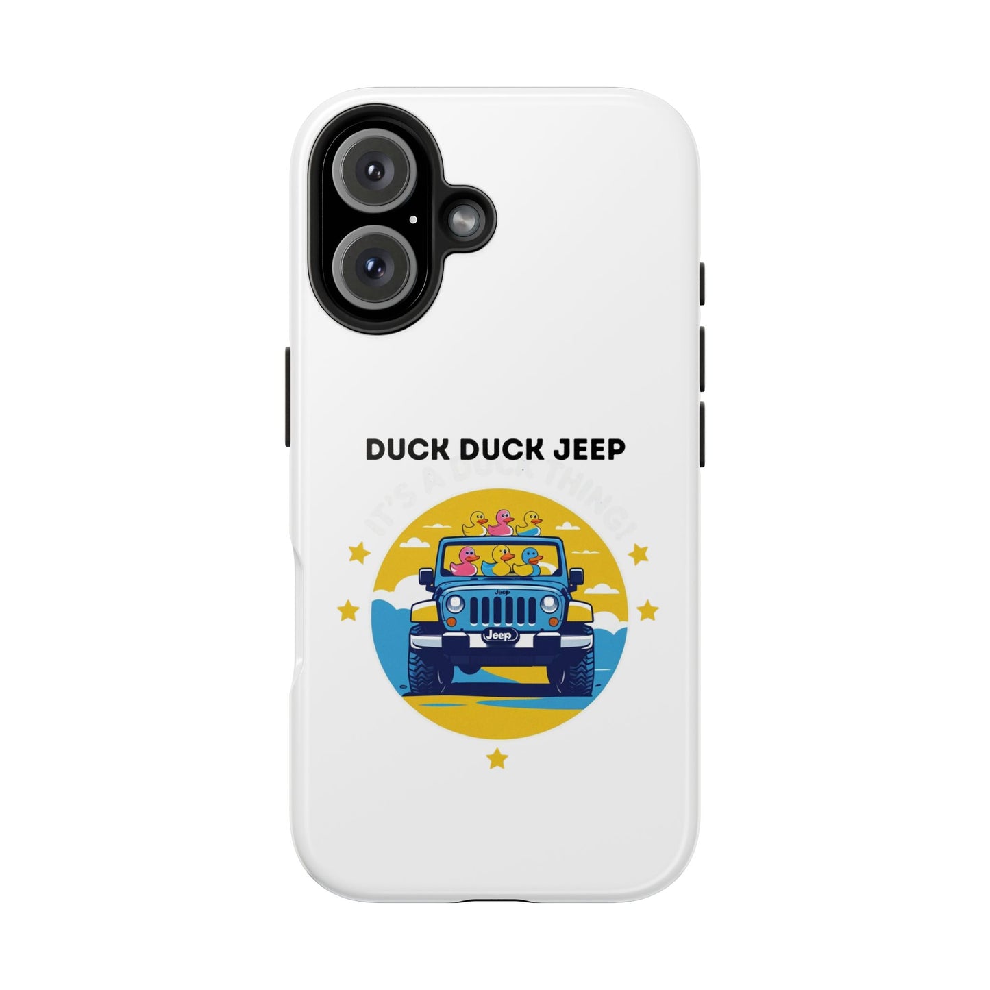 Duck Duck Jeep - Tough iPhone Cases - Choose your Size