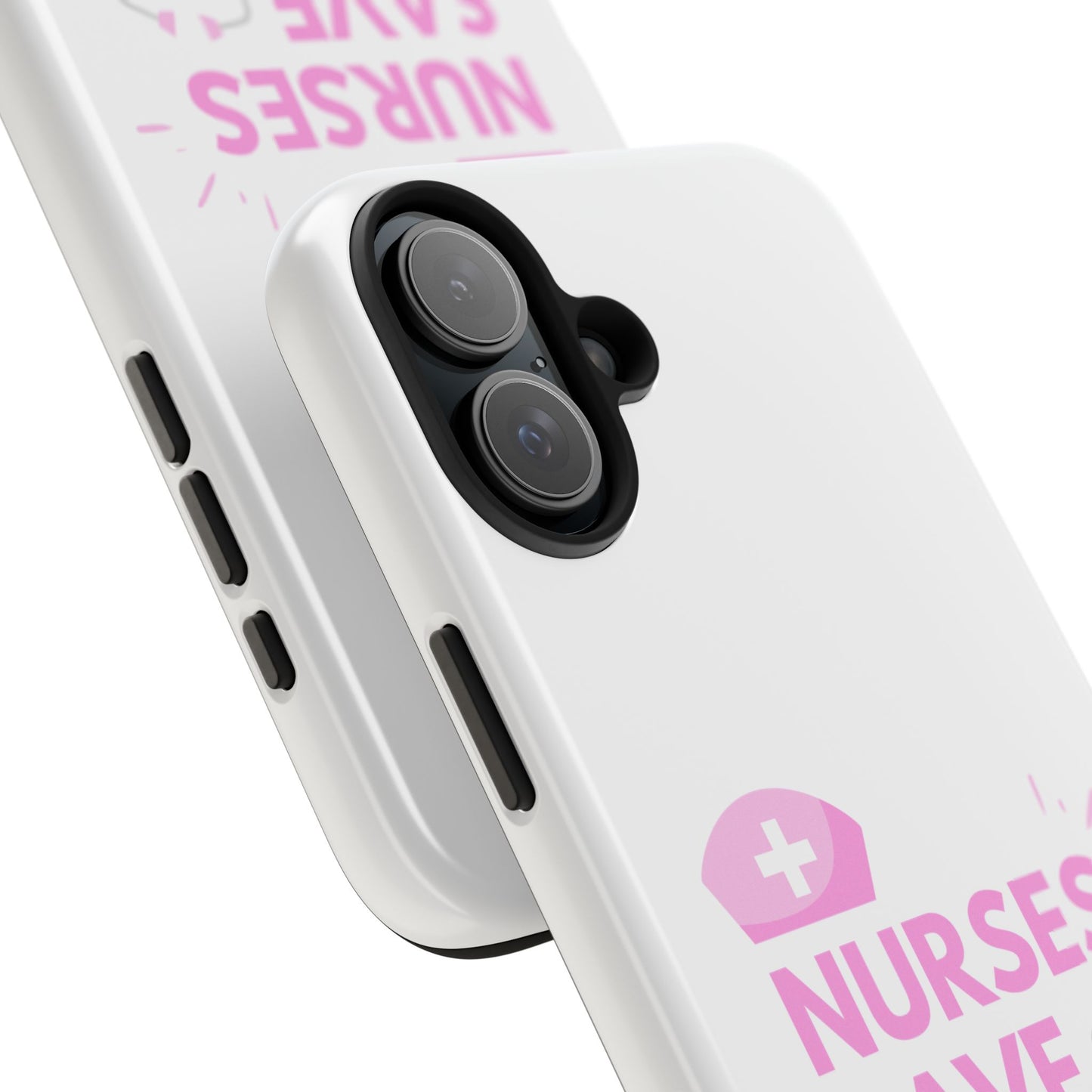 Nurses Save Lives - Tough iPhone Cases - Choose your Size