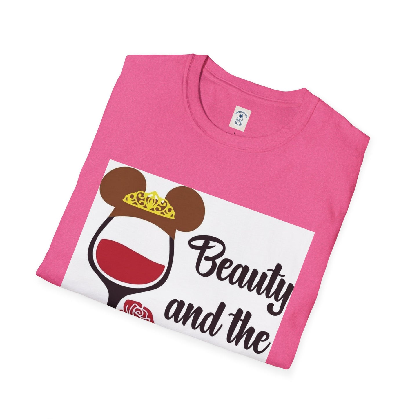 Beauty and the Bottle - Unisex Soft style T-Shirt