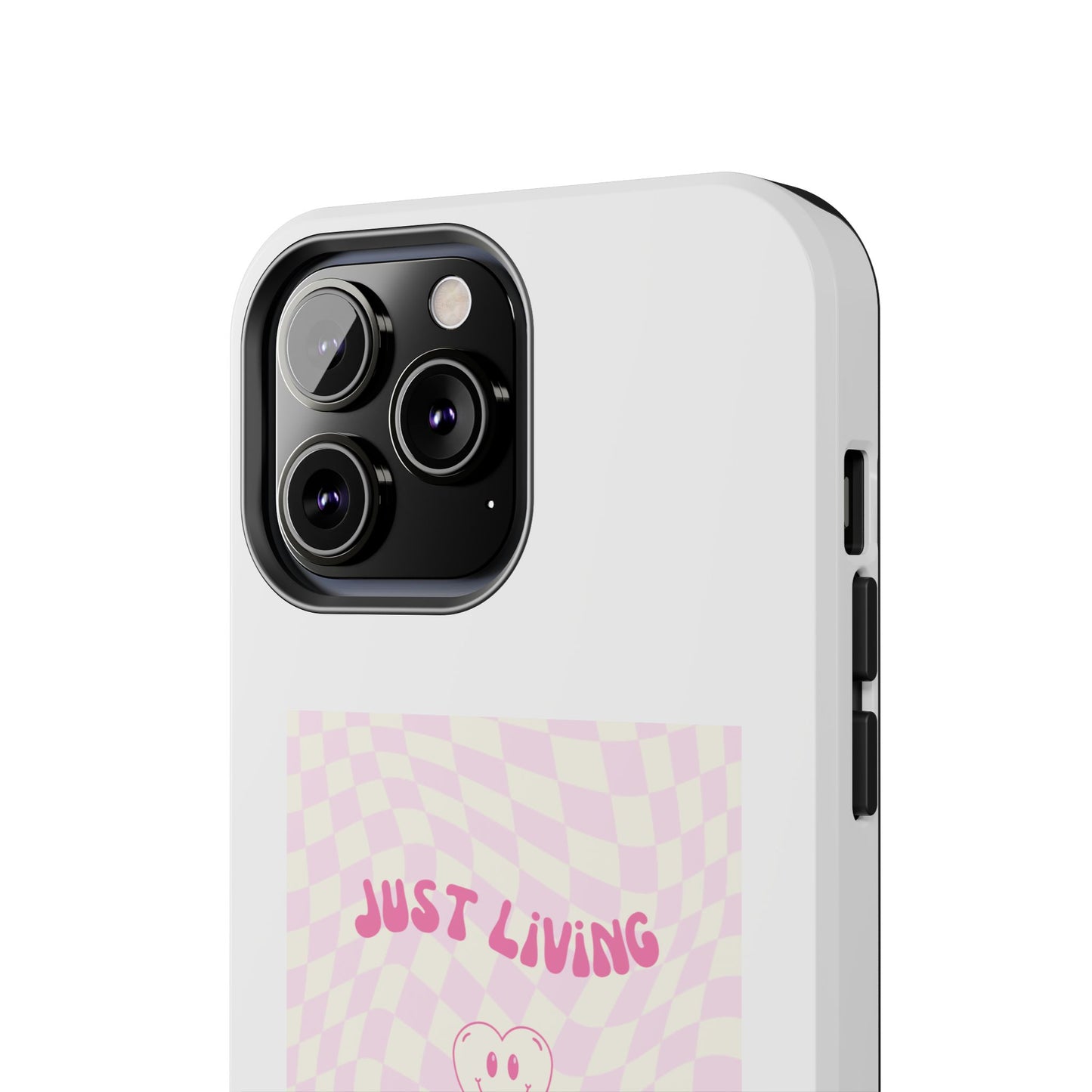 Just Living My Best Life - Tough iPhone Cases - Choose your Size