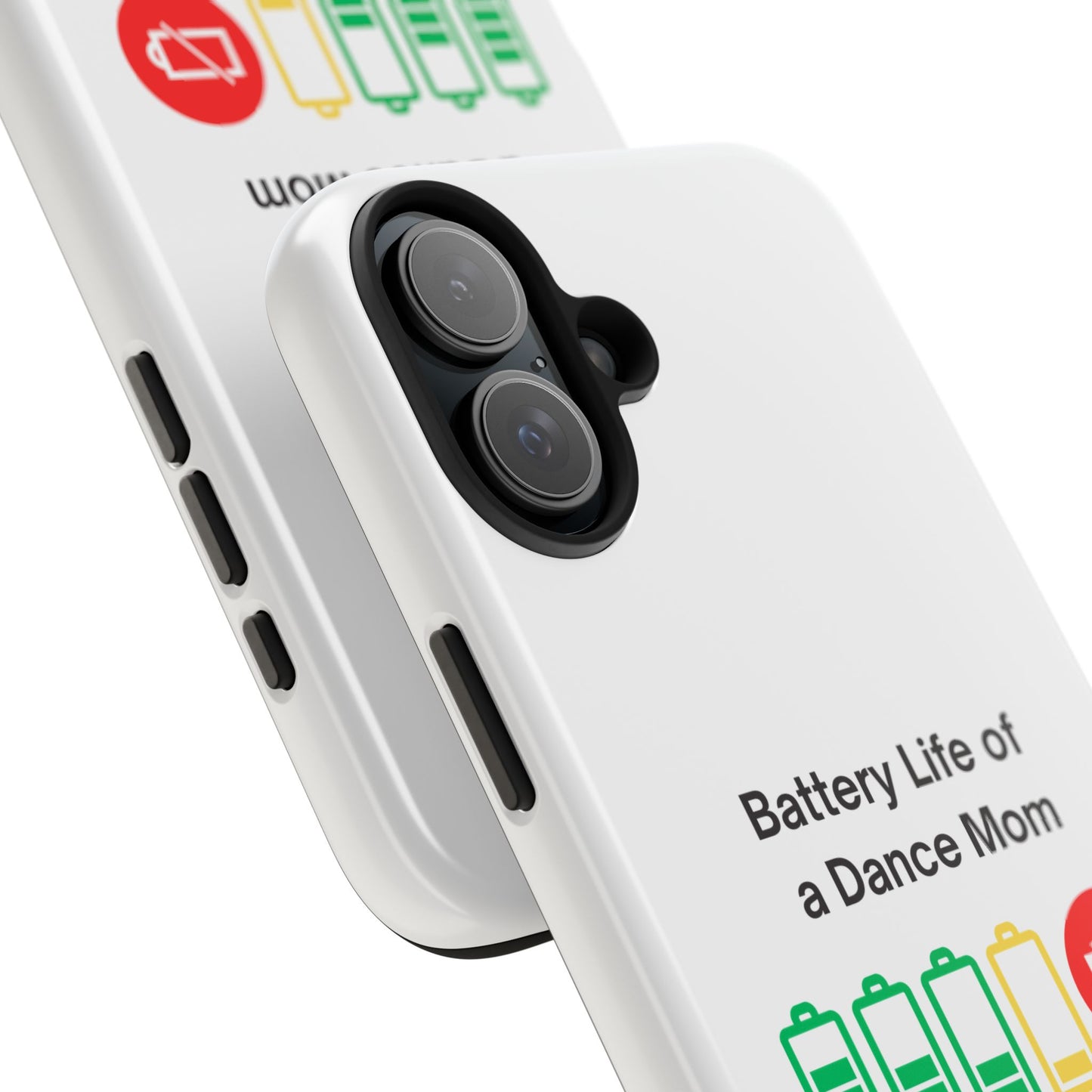 Battery Life of a Dance Mom - Tough iPhone Cases - Choose your Size