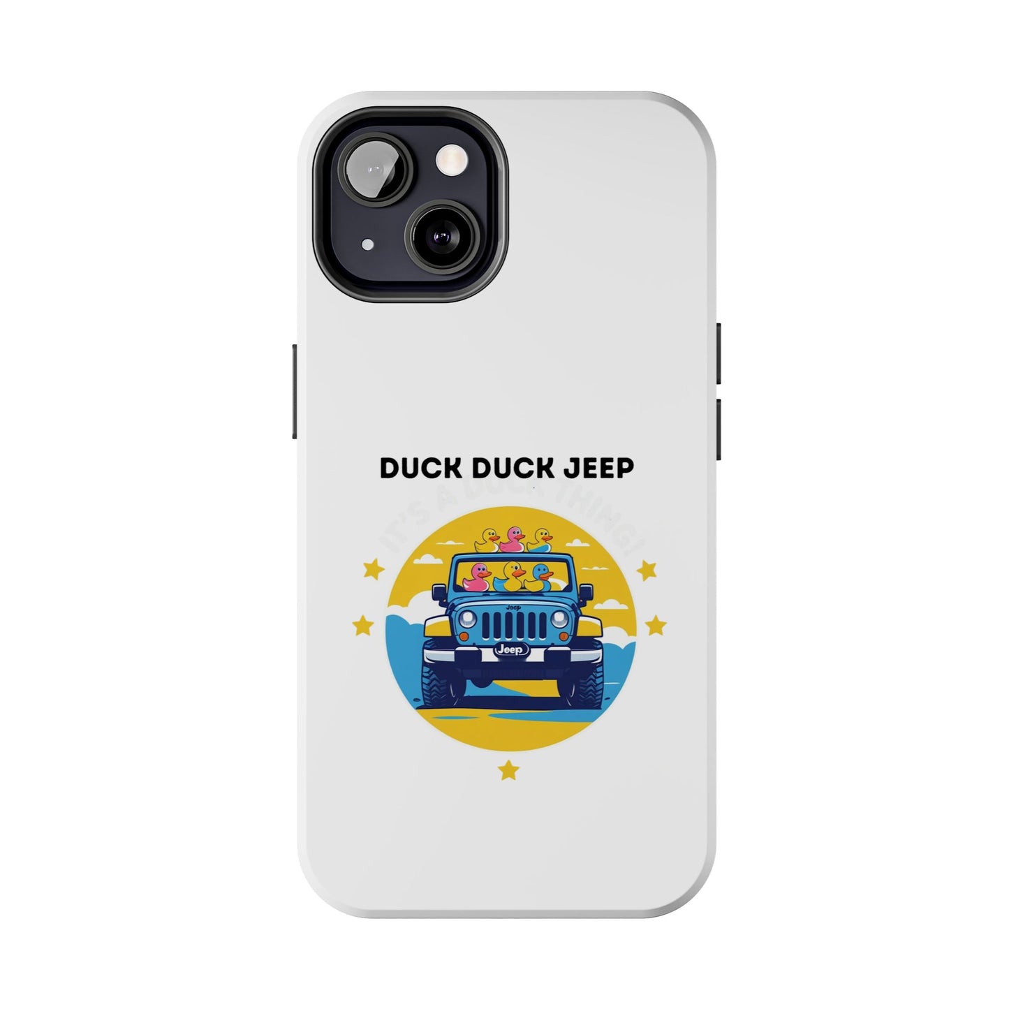 Duck Duck Jeep - Tough iPhone Cases - Choose your Size