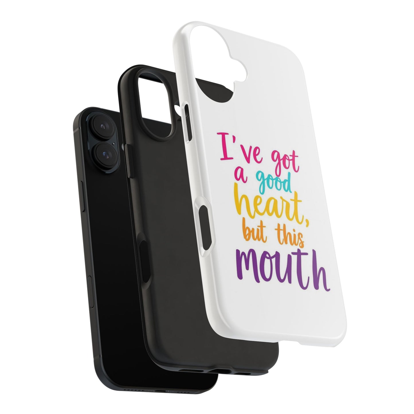 I’ve got a big heart, but this mouth - Tough iPhone Cases - Choose your Size