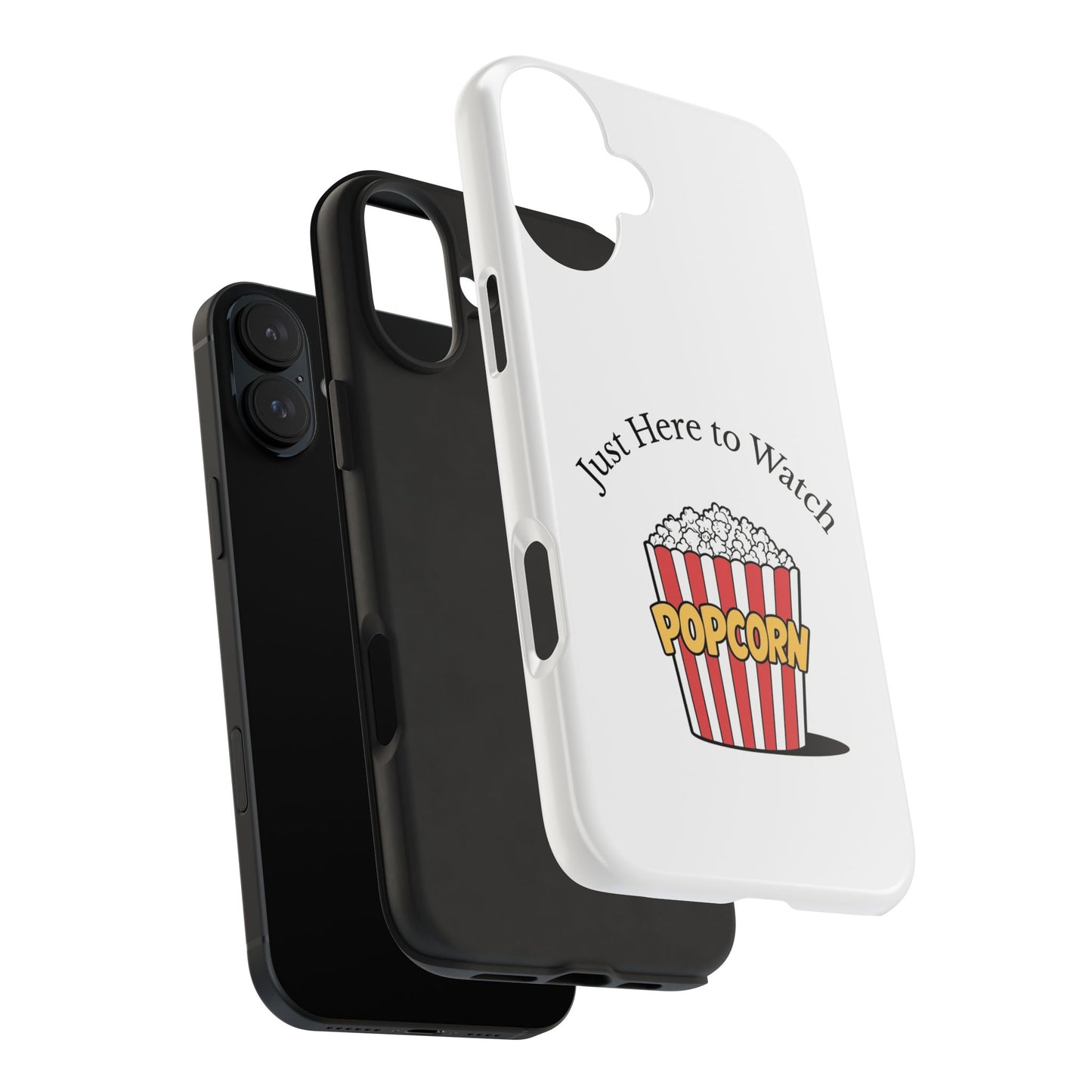 Just Here to Watch - Tough iPhone Cases - Choose your Size