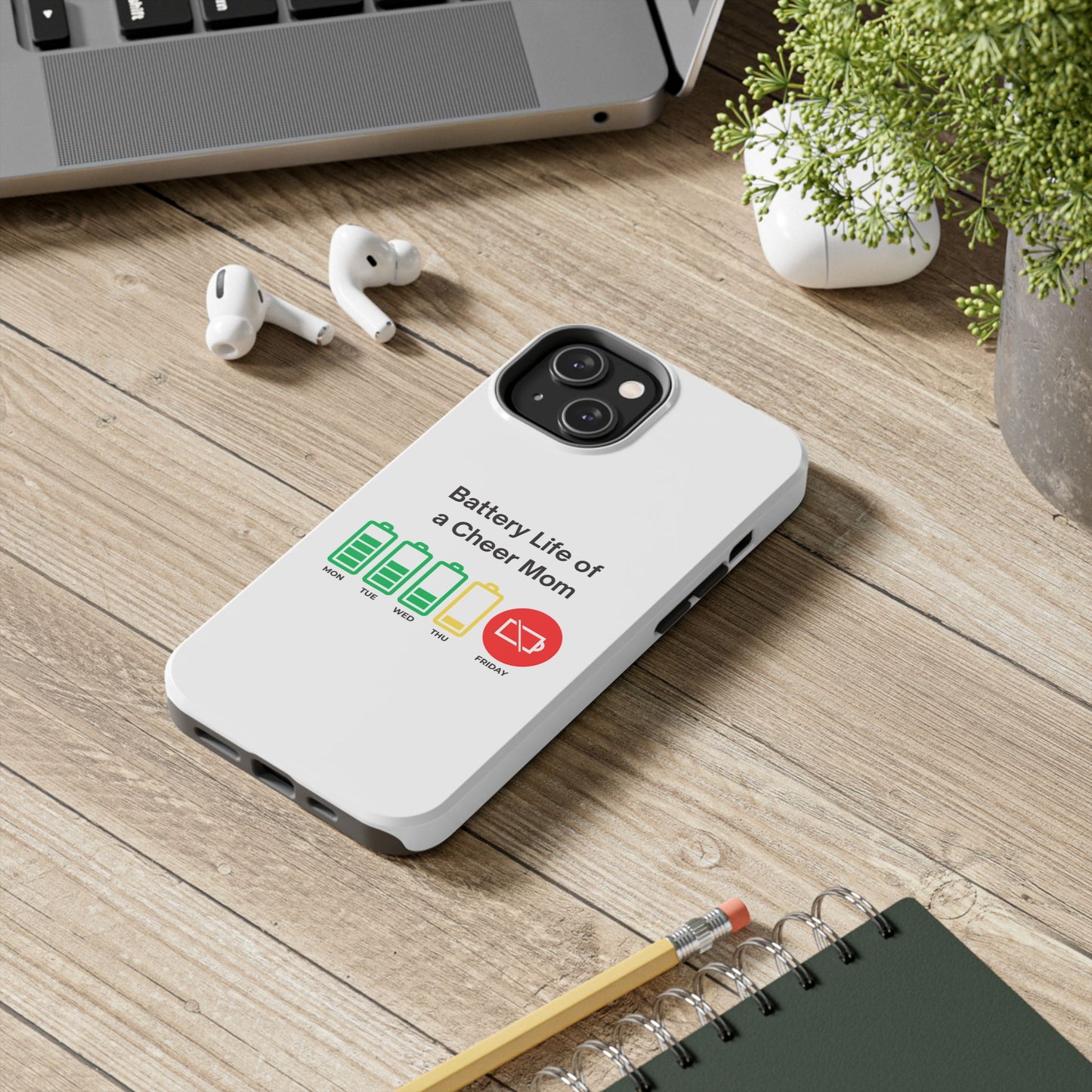 Battery Life of a Cheer Mom - Tough iPhone Cases - Choose your Size