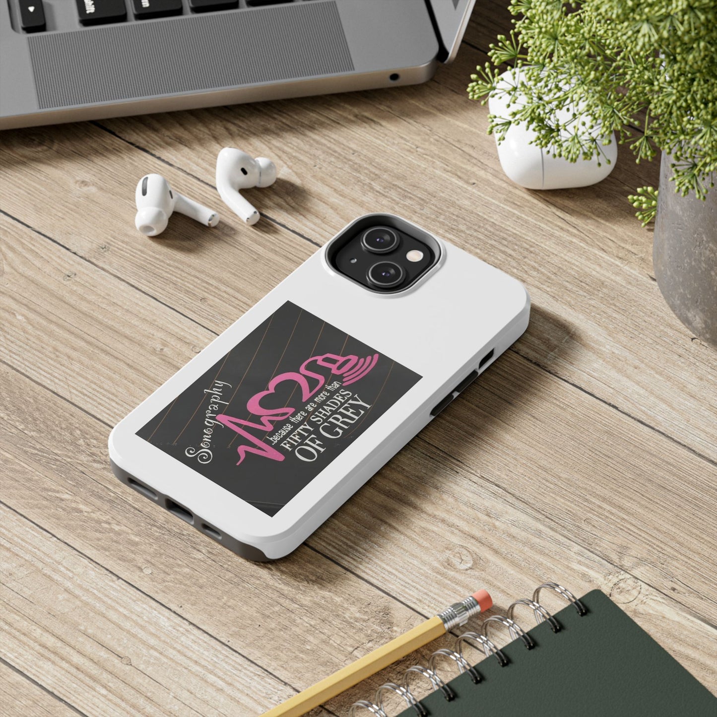 Sonography because there are more than 50 Shades Of Gray - Tough iPhone Cases - Choose your Size