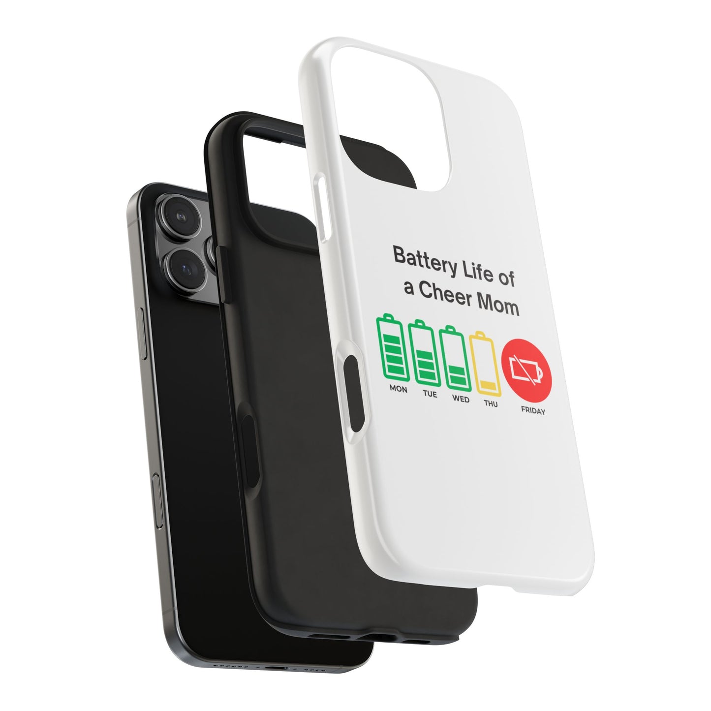 Battery Life of a Cheer Mom - Tough iPhone Cases - Choose your Size