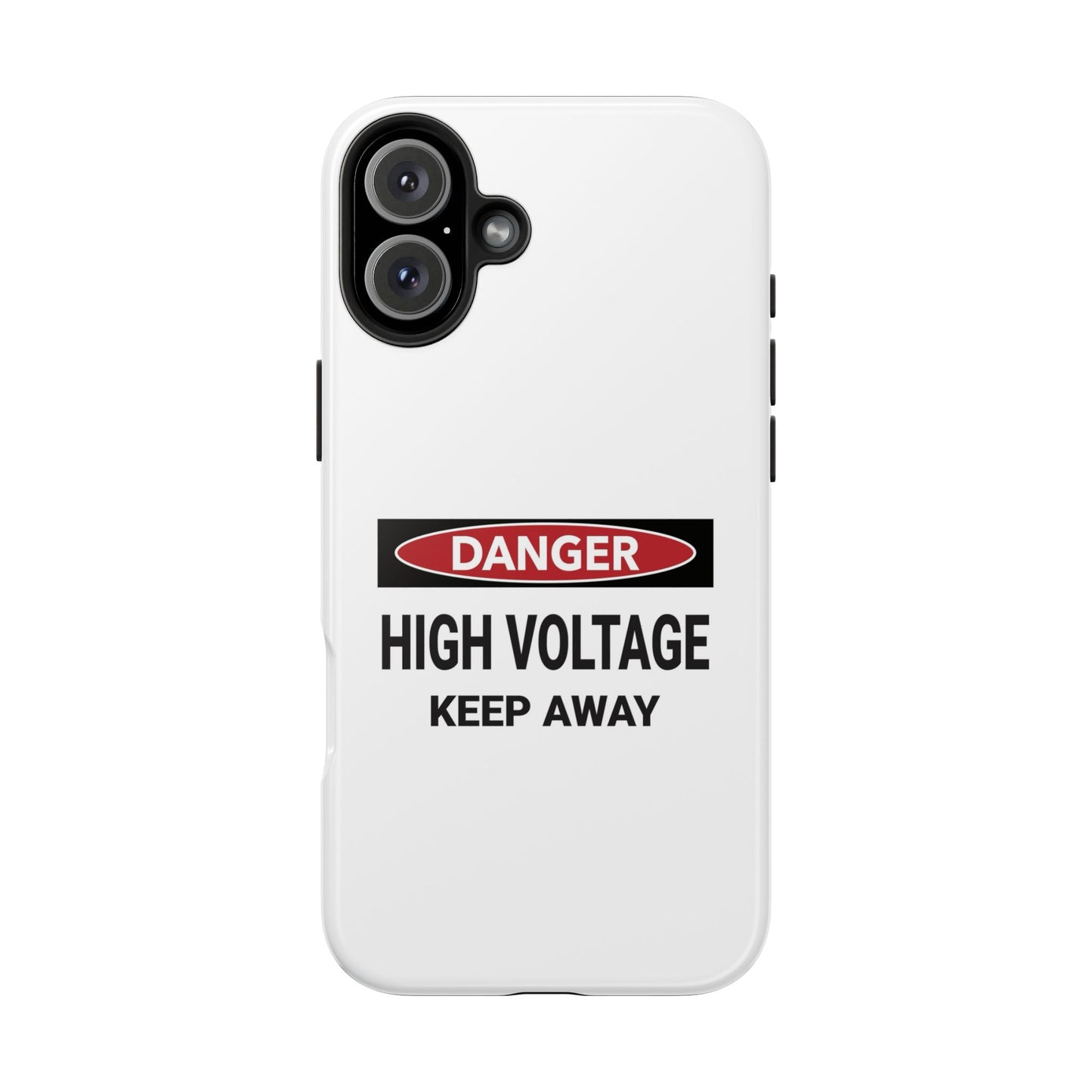 Danger High Voltage Keep Away - Tough iPhone Cases - Choose your Size