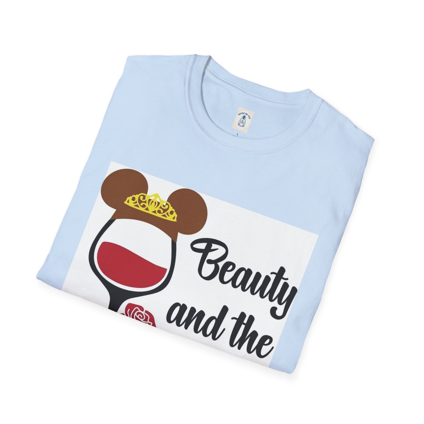 Beauty and the Bottle - Unisex Soft style T-Shirt