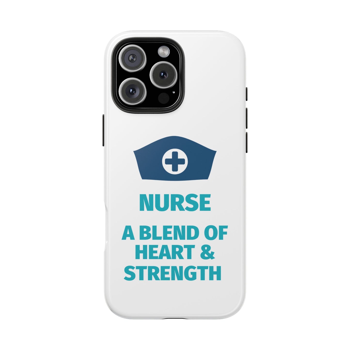 Nurse A Blend of Heart & Strength - Tough iPhone Cases - Choose your Size