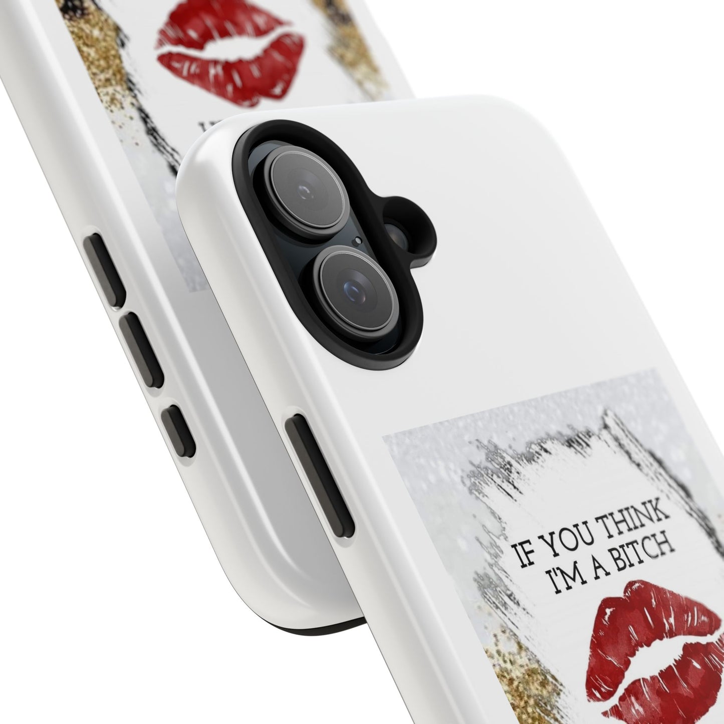If You Think I’m a Bitch You Should See My Asshole Husband - Tough iPhone Cases - Choose your Size