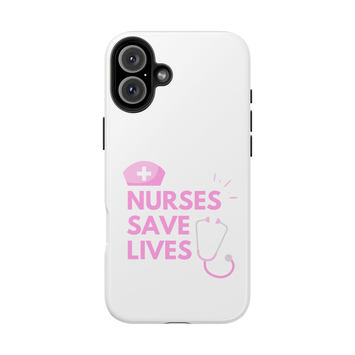 Nurses Save Lives - Tough iPhone Cases - Choose your Size