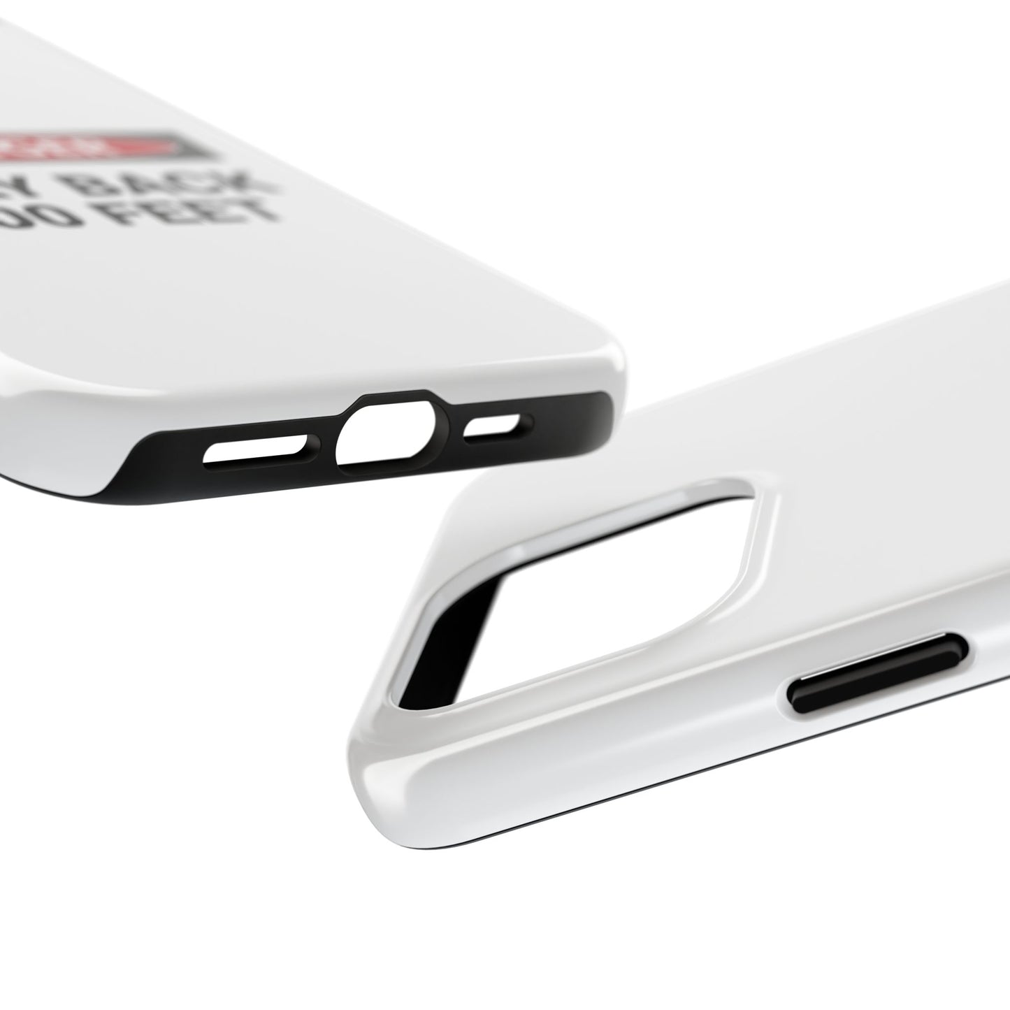 Danger Stay Back 100 Feet - Tough iPhone Cases - Choose your Size