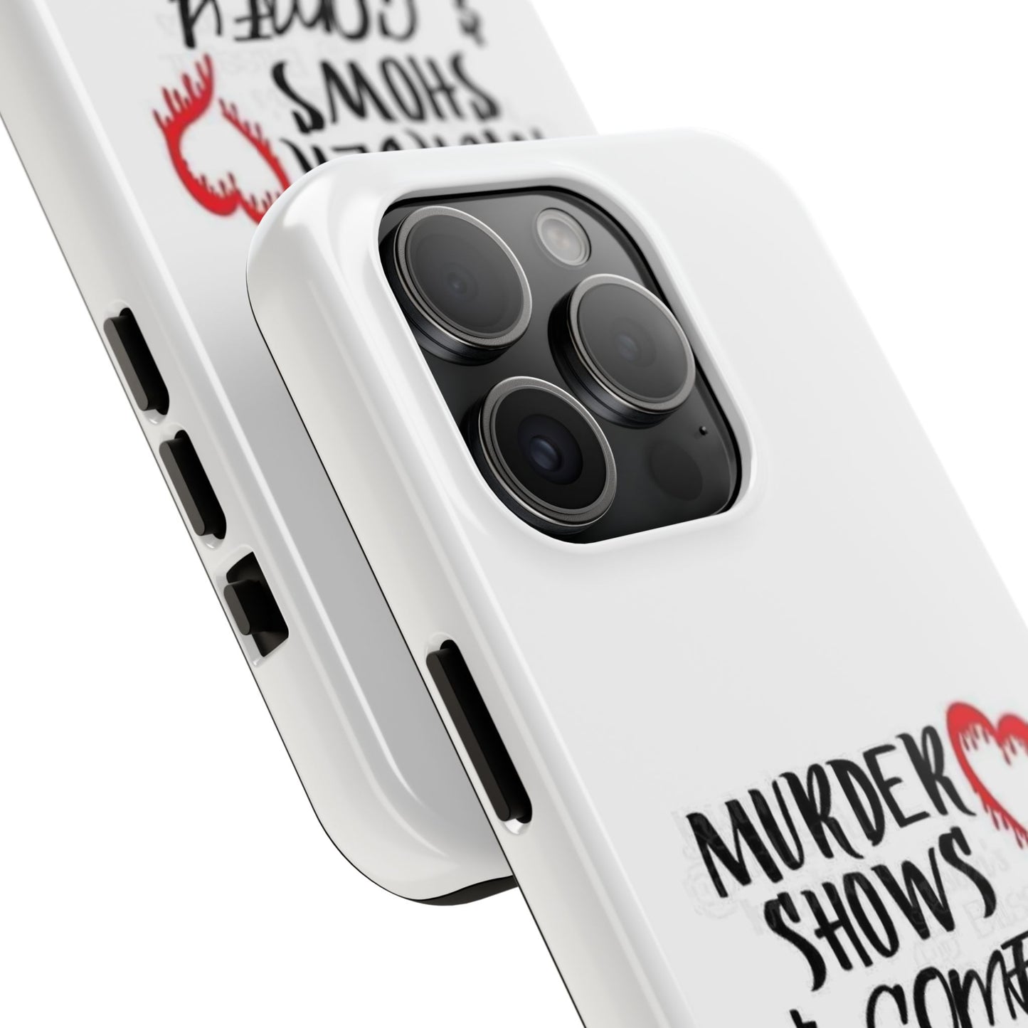 Murder Shows & Comfy Clothes - Tough iPhone Cases - Choose your Size