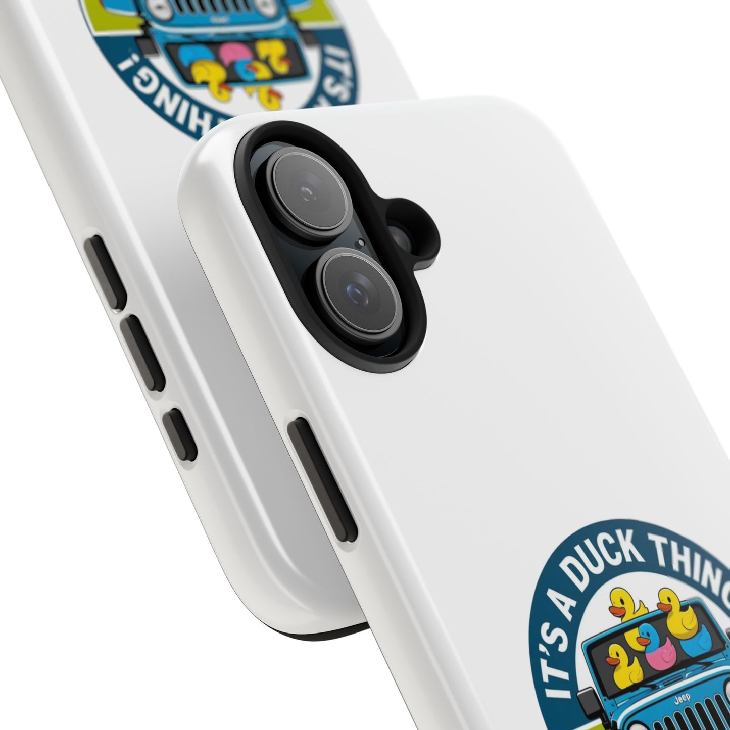 It’s a Duck Thing - Tough iPhone Cases - Choose your Size
