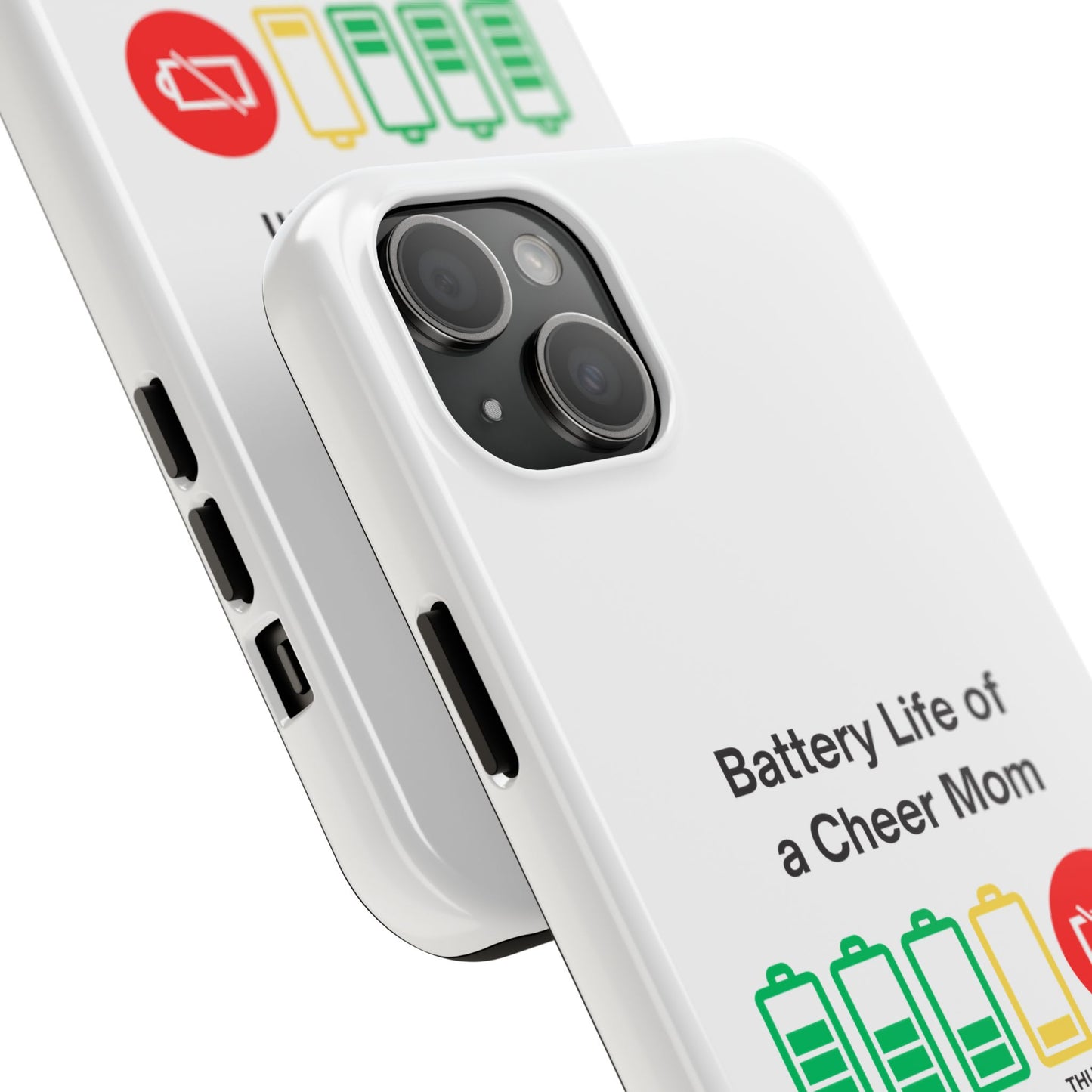 Battery Life of a Cheer Mom - Tough iPhone Cases - Choose your Size