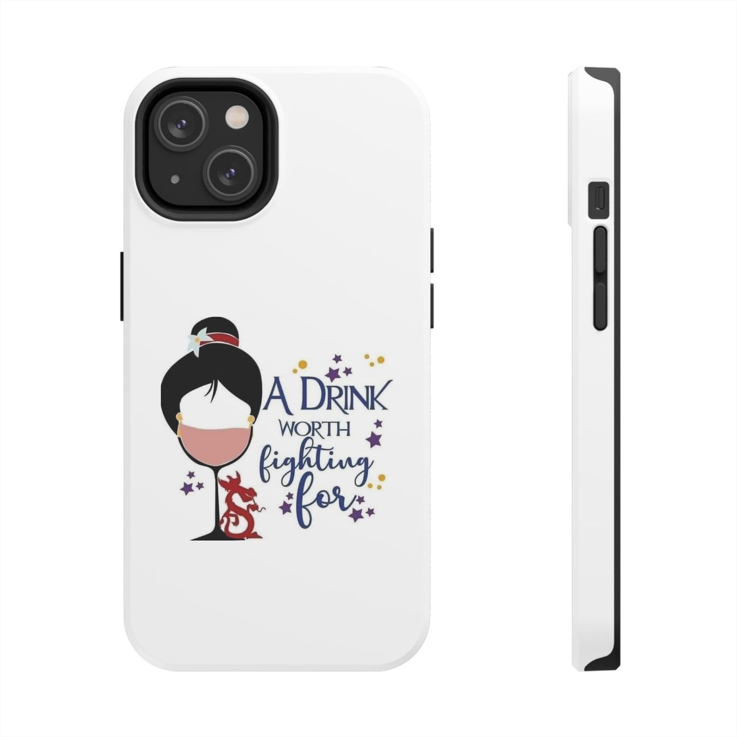 A Drink Worth Fighting For - Tough iPhone Cases - Choose your Size