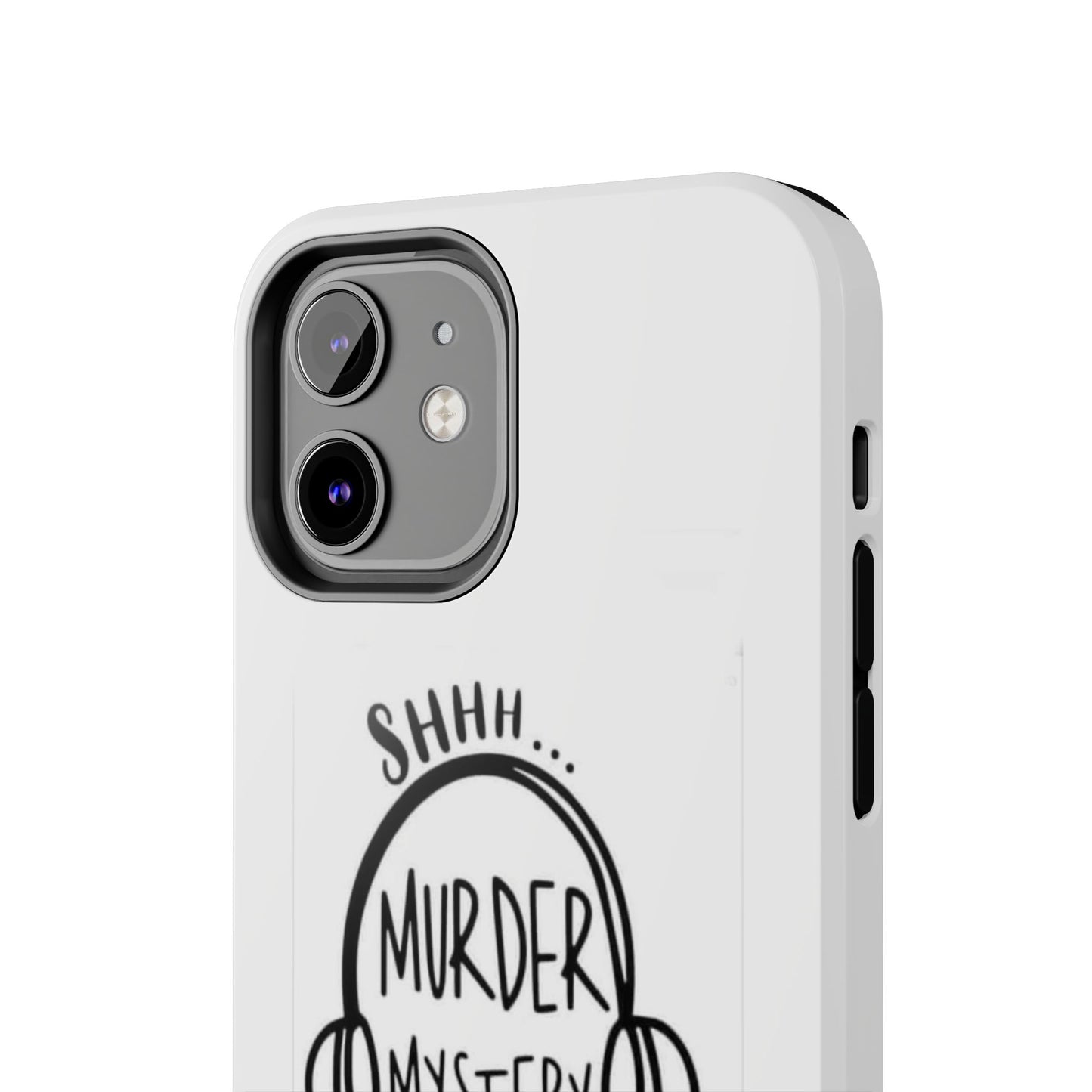 Shhh Murder Mystery Podcast in Progress… - Tough iPhone Cases - Choose your Size