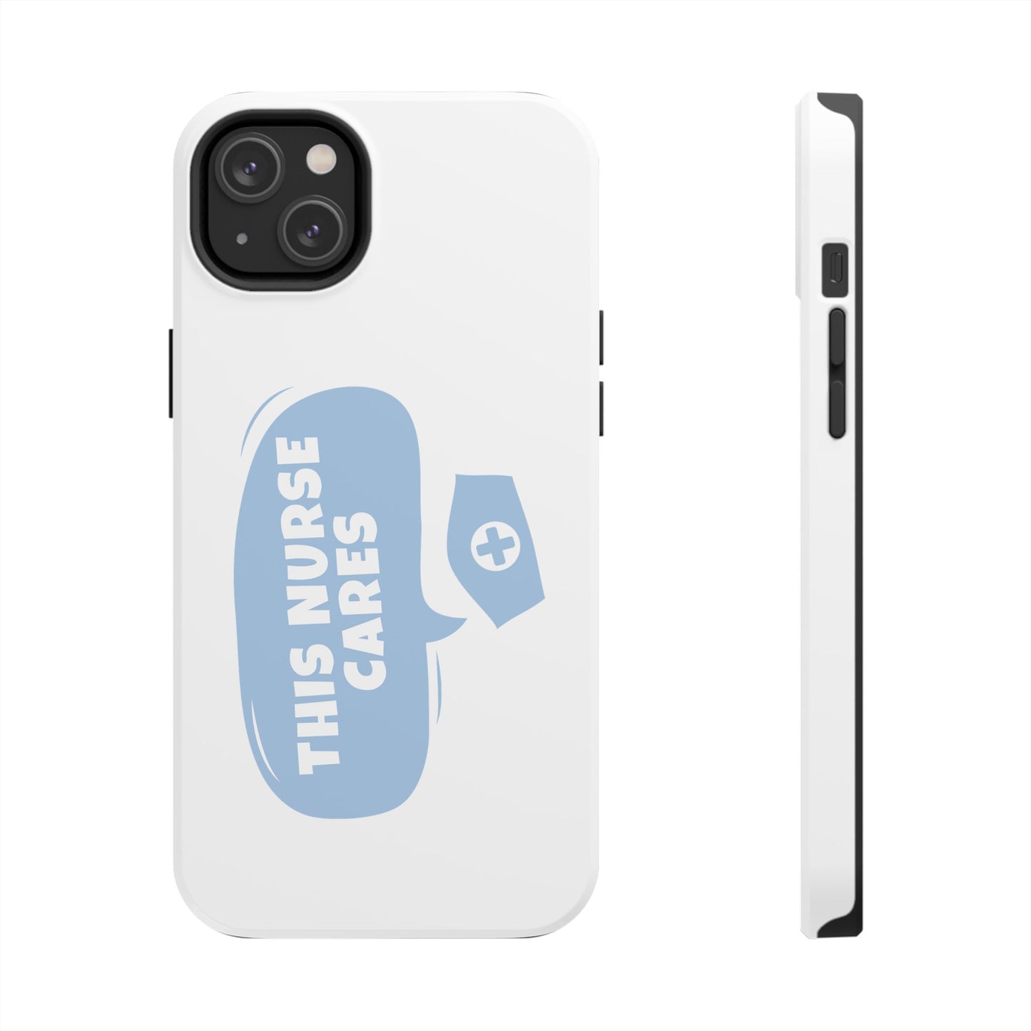This Nurse Cares - Tough iPhone Cases - Choose your Size