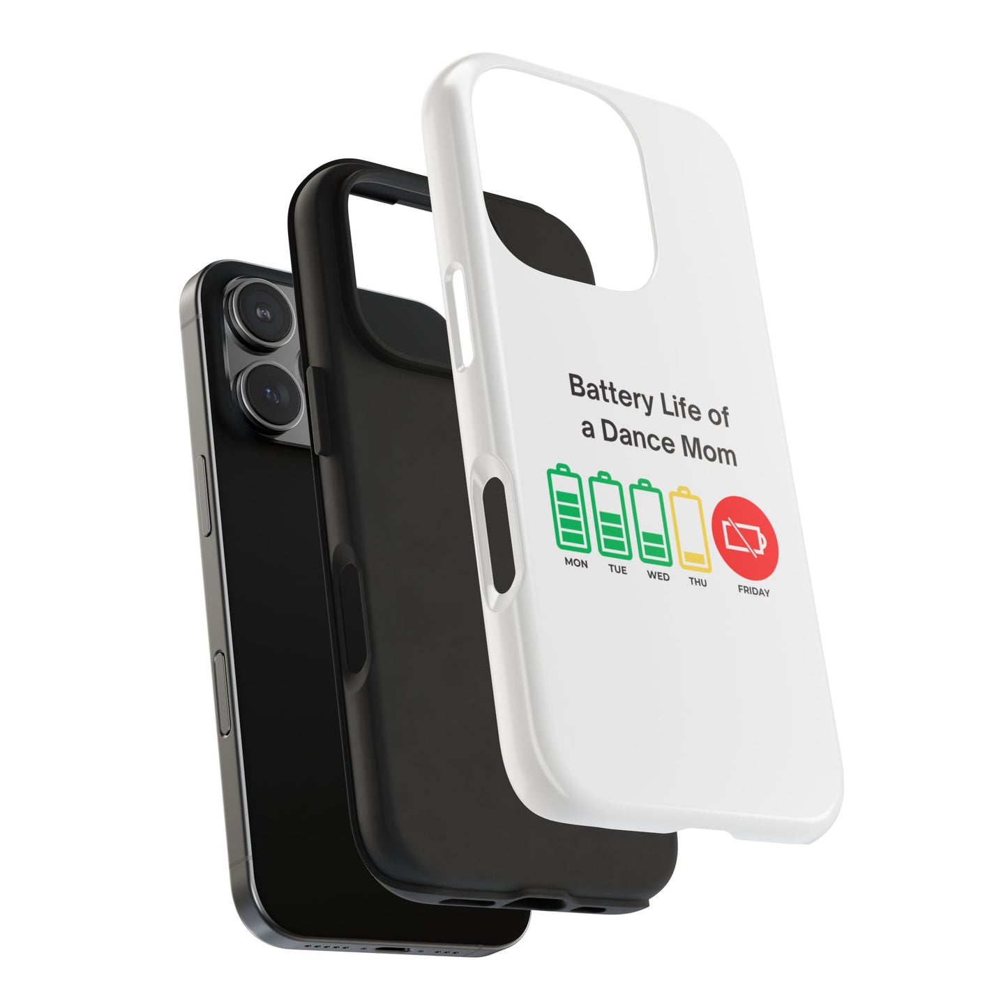 Battery Life of a Dance Mom - Tough iPhone Cases - Choose your Size