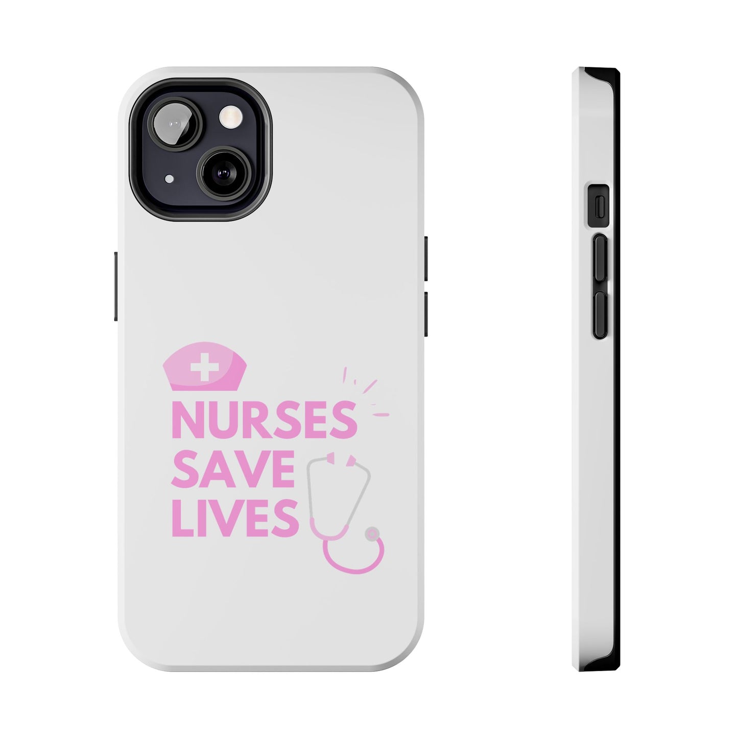 Nurses Save Lives - Tough iPhone Cases - Choose your Size