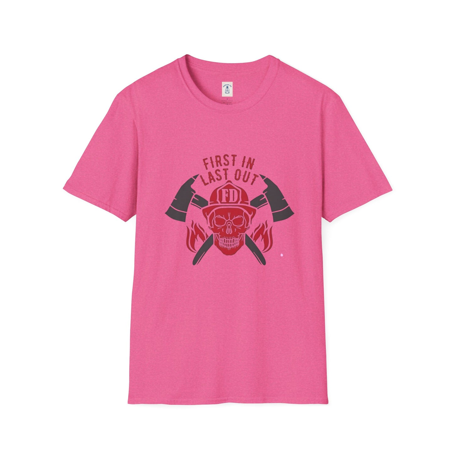 Firefighter First In Last Out - Unisex Softstyle T-Shirt