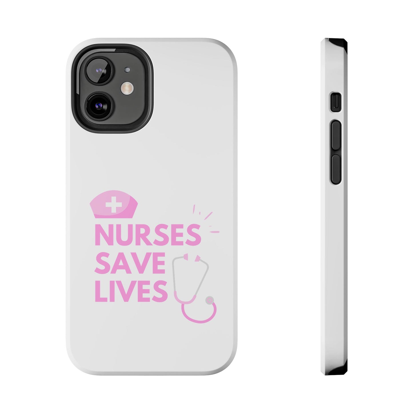 Nurses Save Lives - Tough iPhone Cases - Choose your Size
