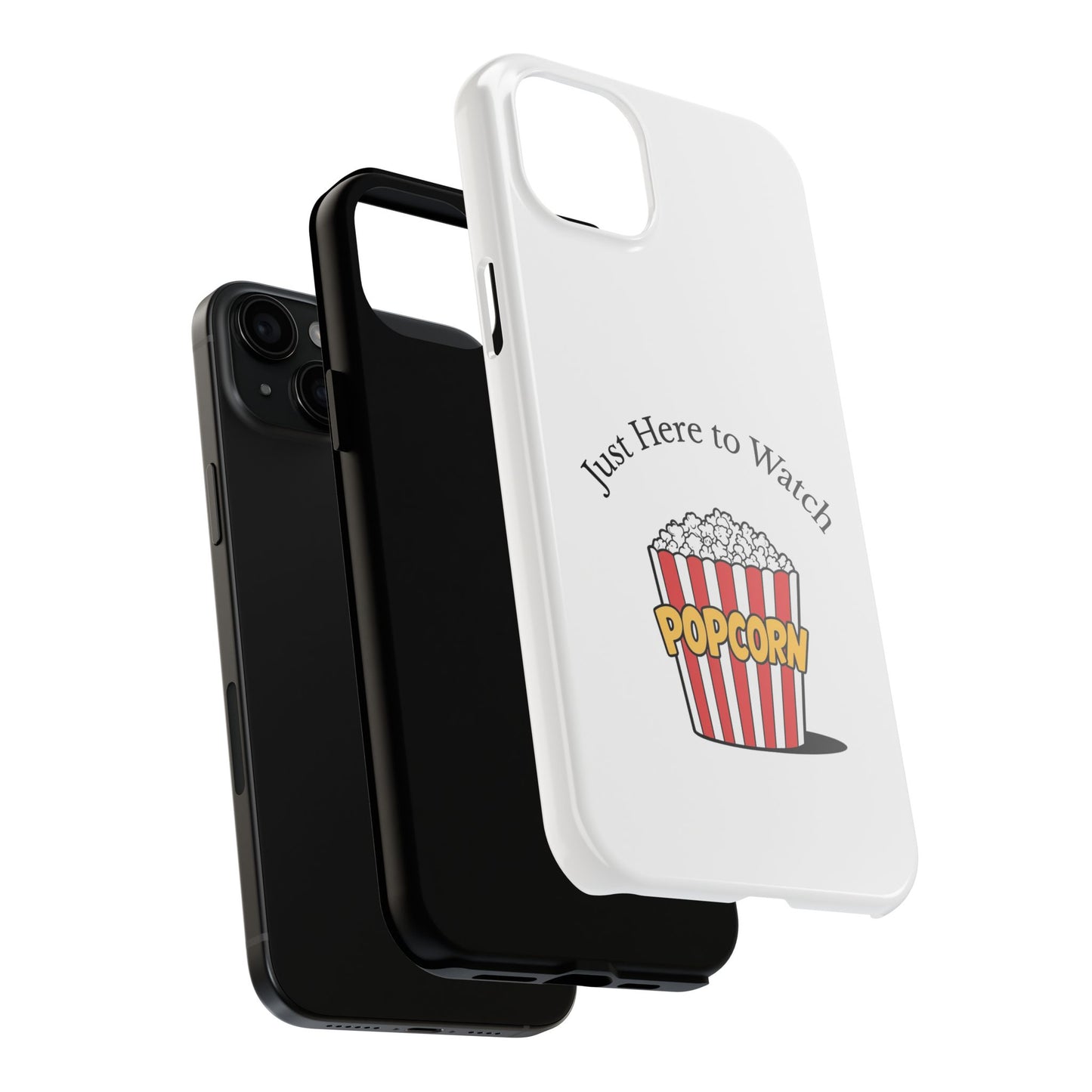 Just Here to Watch - Tough iPhone Cases - Choose your Size