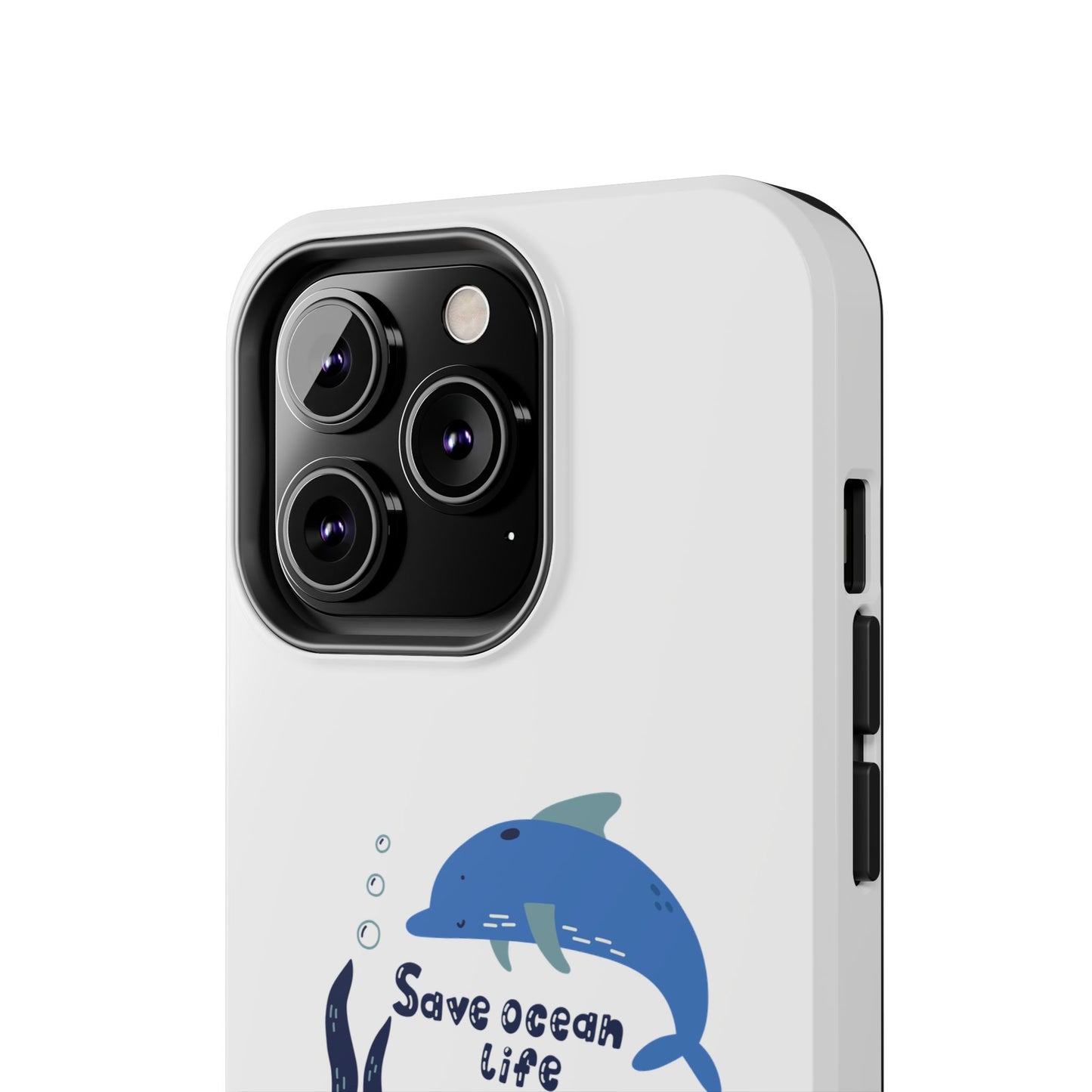 Save Ocean Life - Tough iPhone Cases - Choose your Size