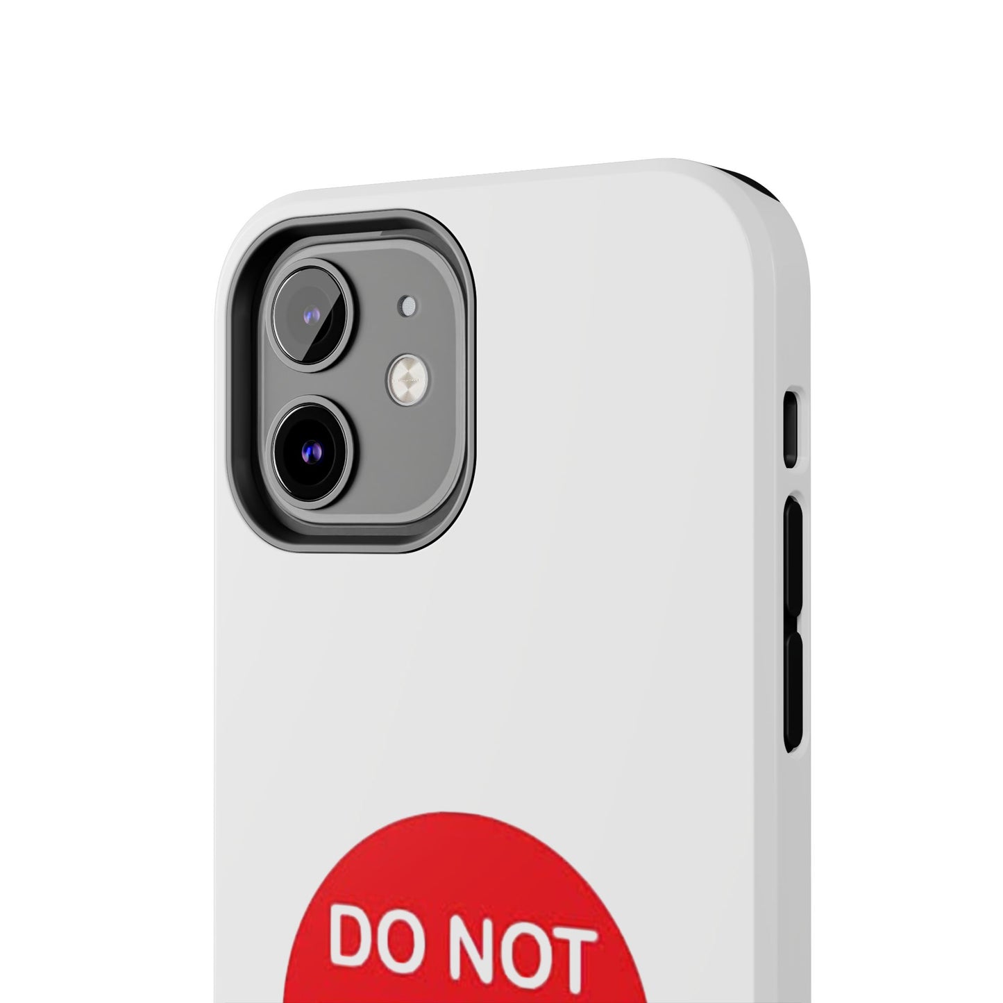 Do Not Enter - Tough iPhone Cases - Choose your Size