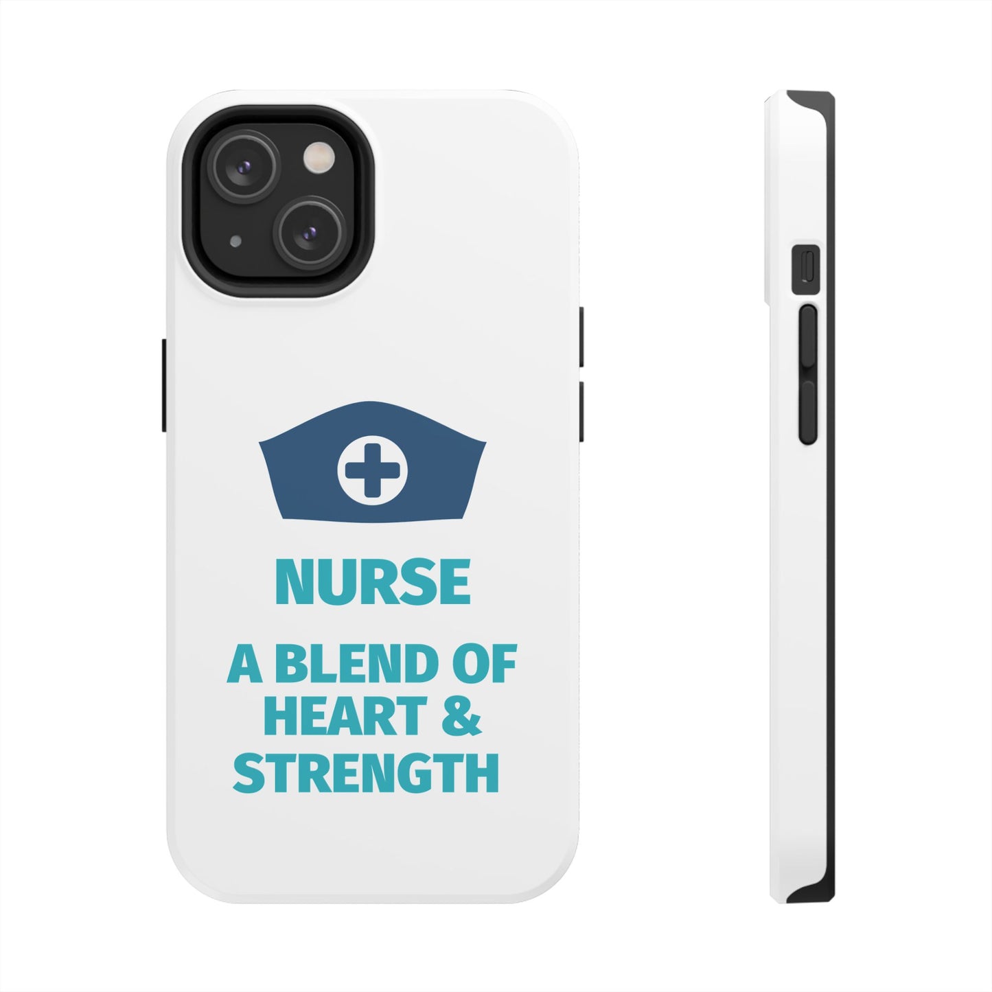 Nurse A Blend of Heart & Strength - Tough iPhone Cases - Choose your Size